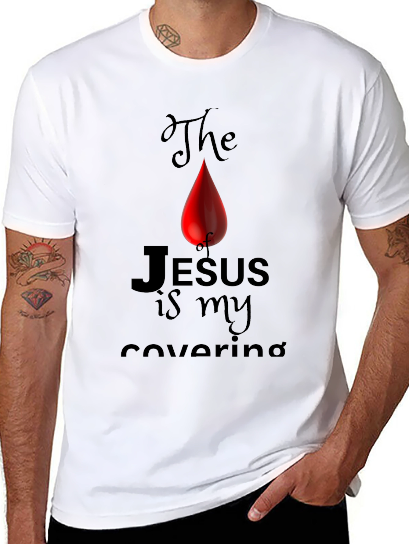 The Blood of Jesus is My Covering T-Shirt