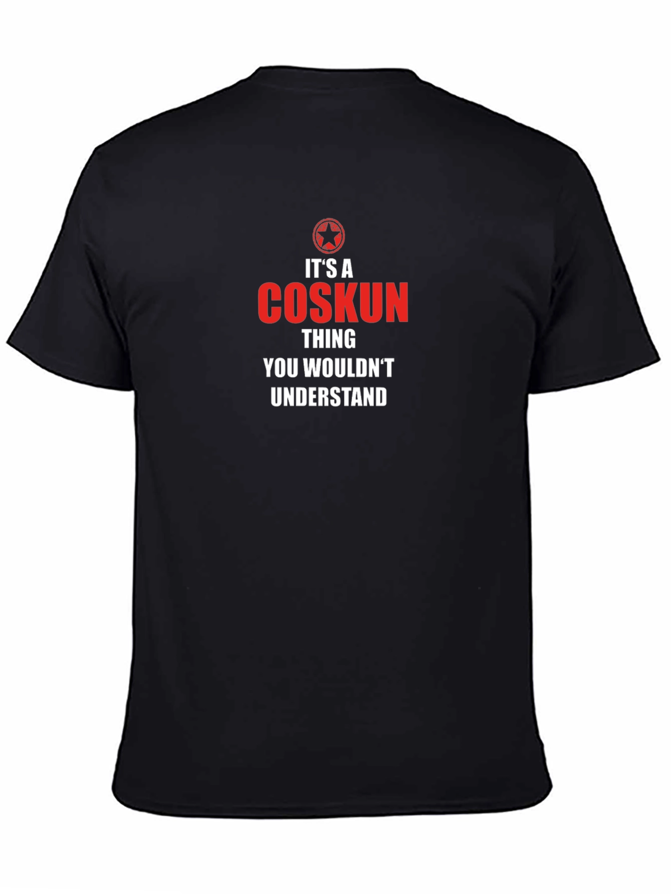Its a Coskun Thing T-Shirt