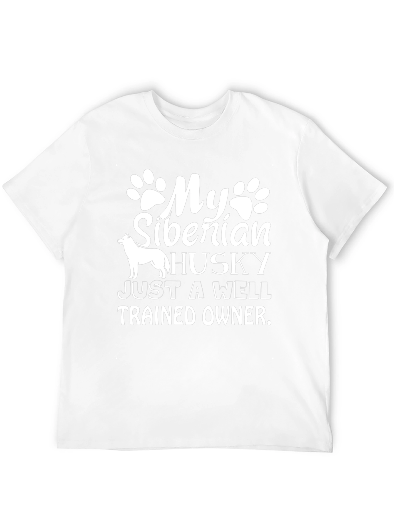 Siberian Husky T-Shirt - Well Trained Owner Tee