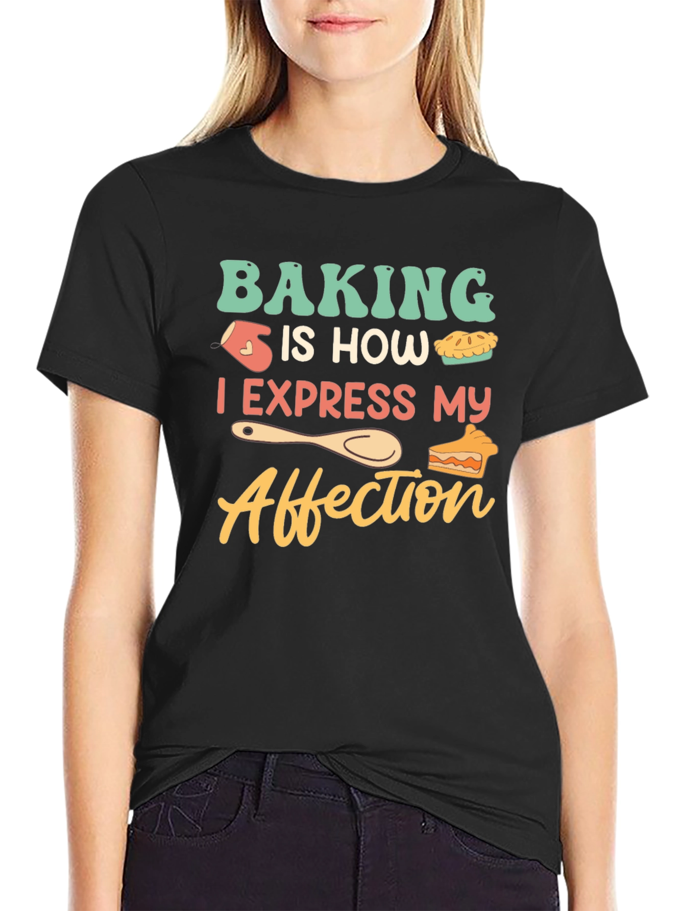 Baking is How I Express My Affection T-Shirt