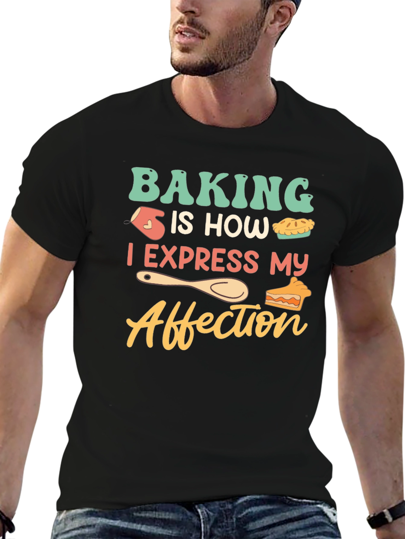 Baking is How I Express My Affection T-Shirt