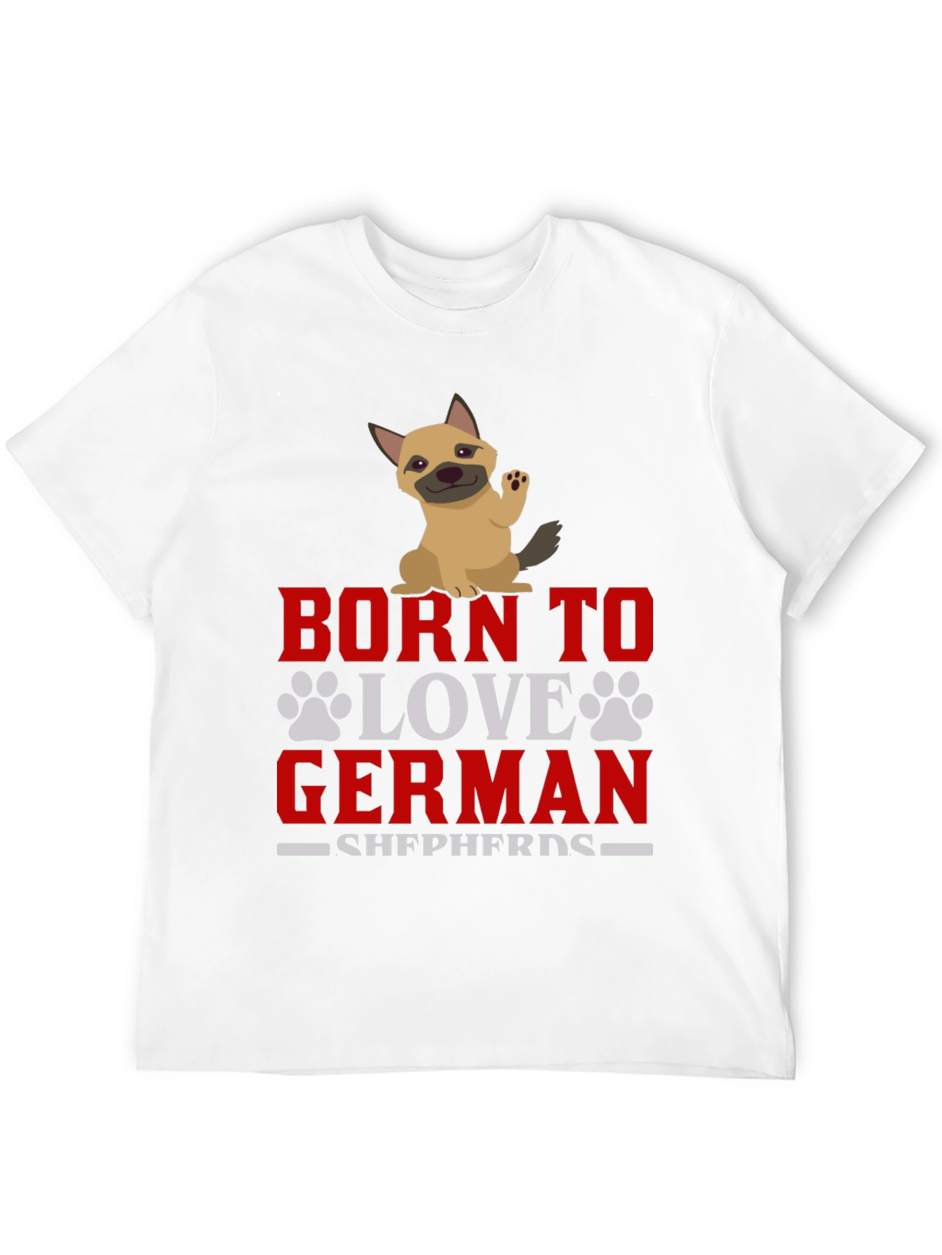 Born To Love German Shepherds Dog Graphic T-Shirt