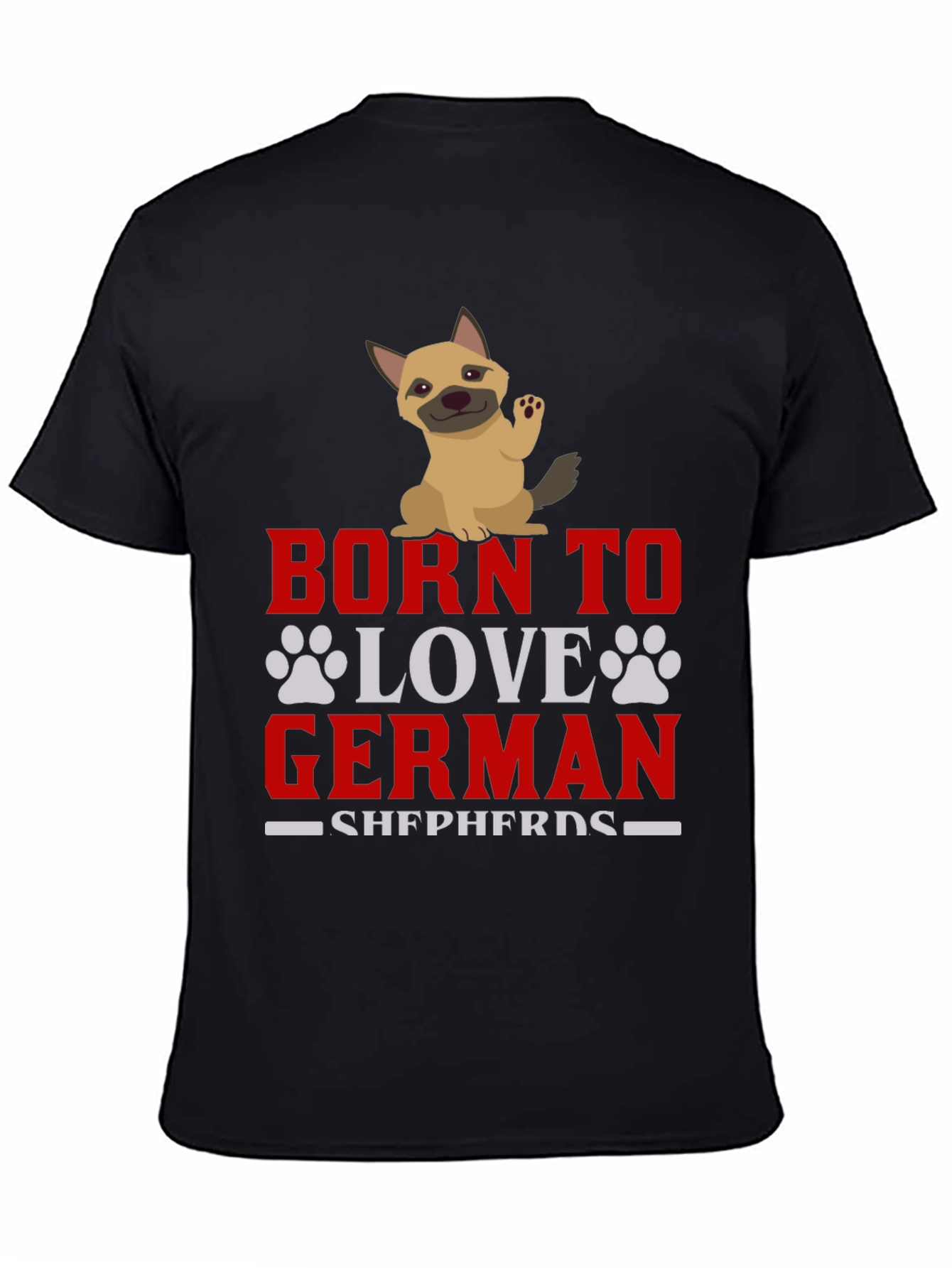 Born To Love German Shepherds Dog Graphic T-Shirt