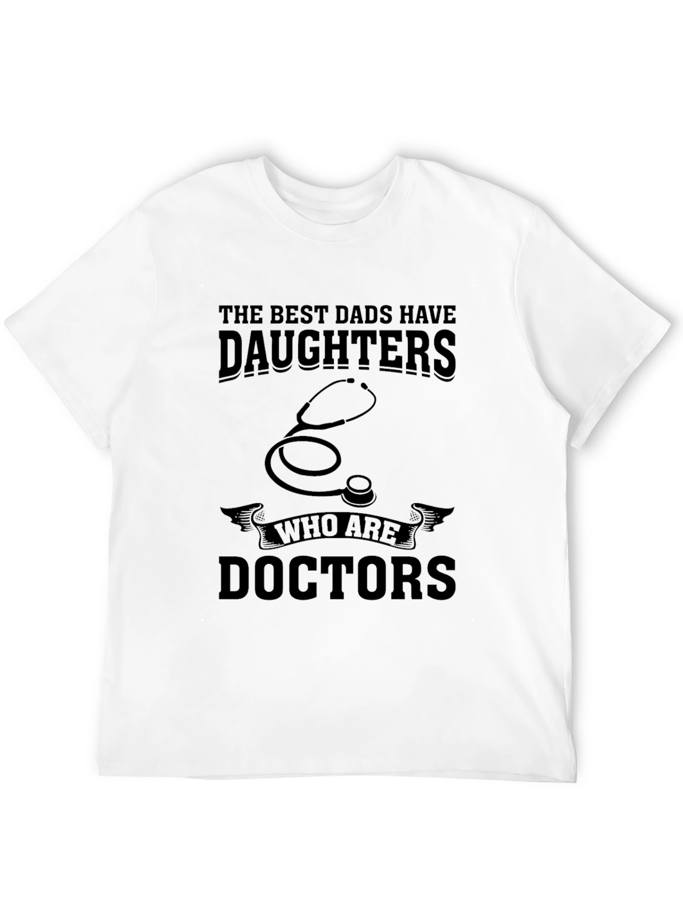 Best Dads Daughters Doctors T-Shirt
