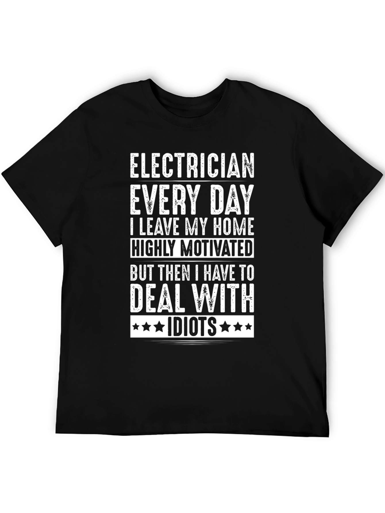 Electrician Humor Graphic Tee - Highly Motivated T-Shirt