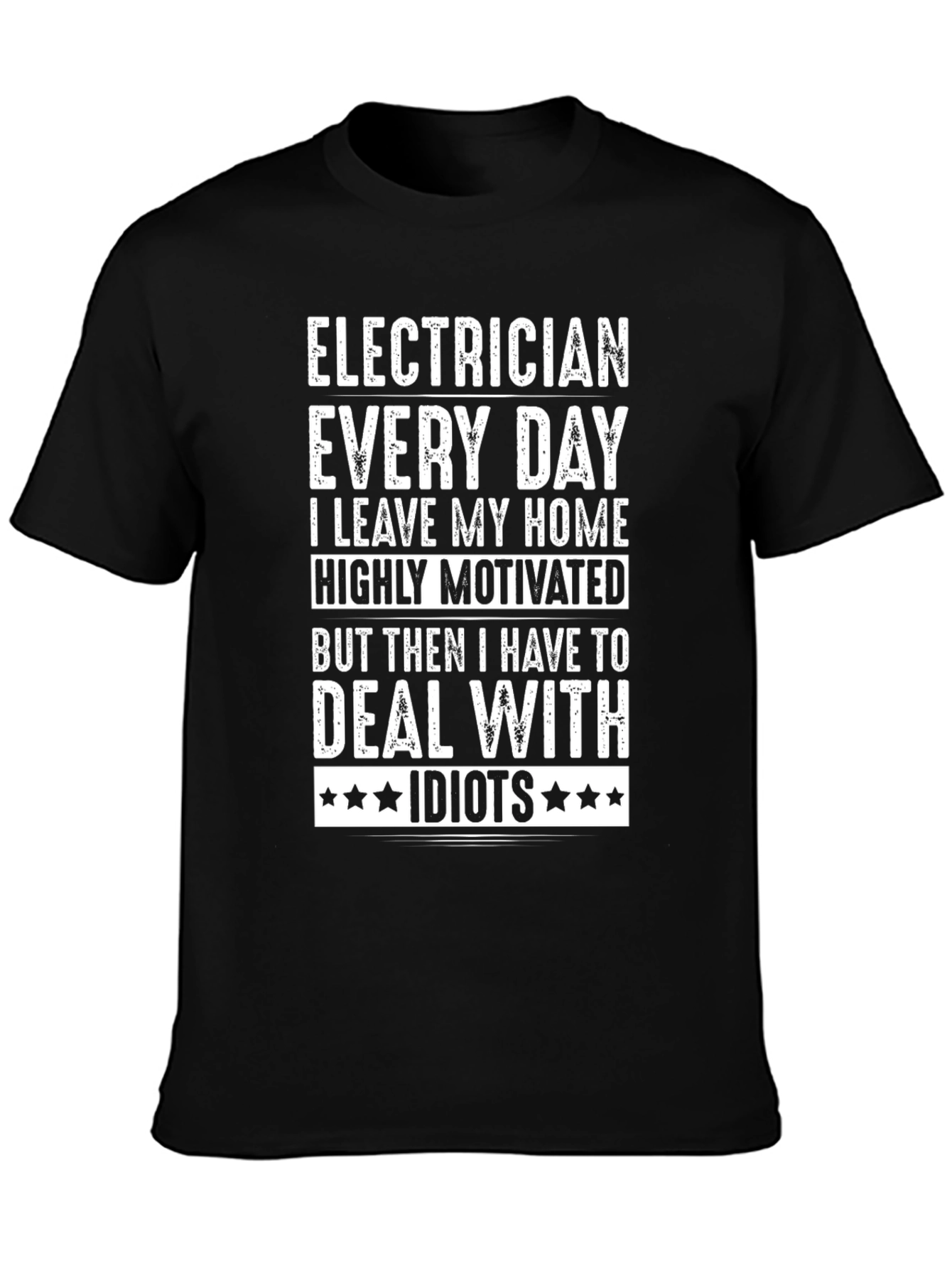 Electrician Humor Graphic Tee - Highly Motivated T-Shirt