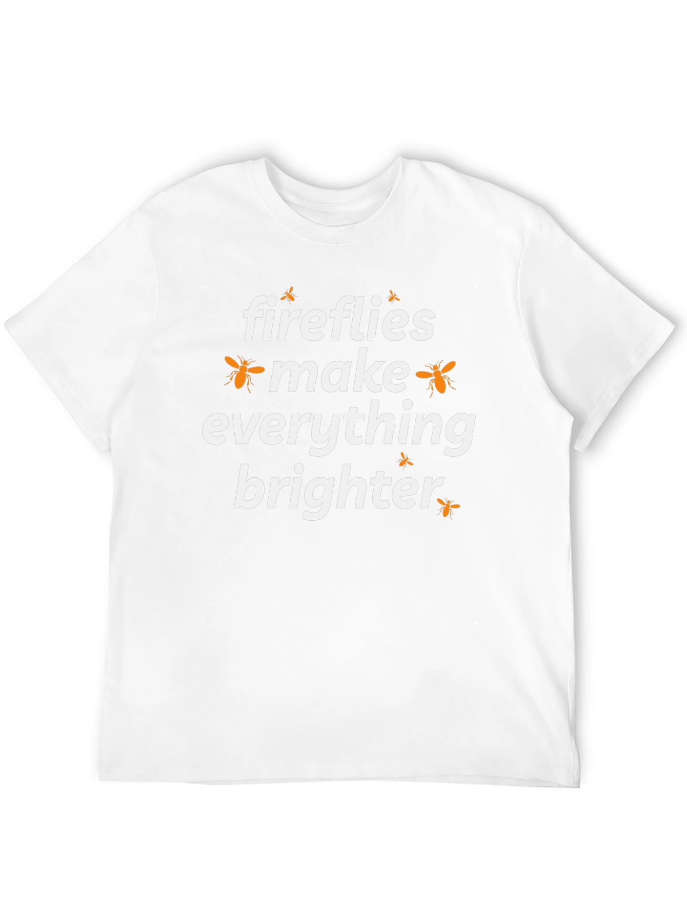 Fireflies Make Everything Brighter Graphic T-Shirt