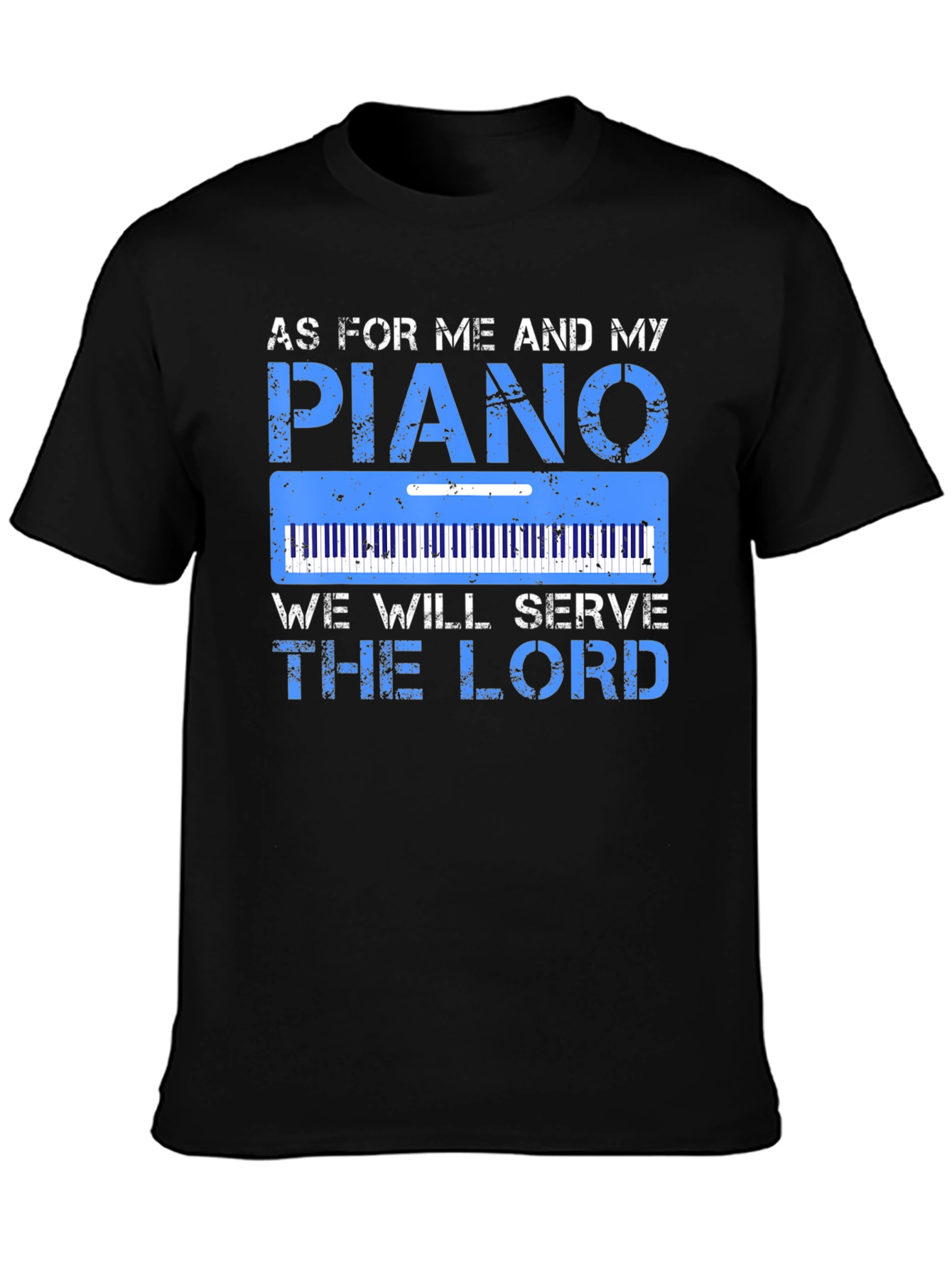 Piano Serve the Lord Graphic T-Shirt
