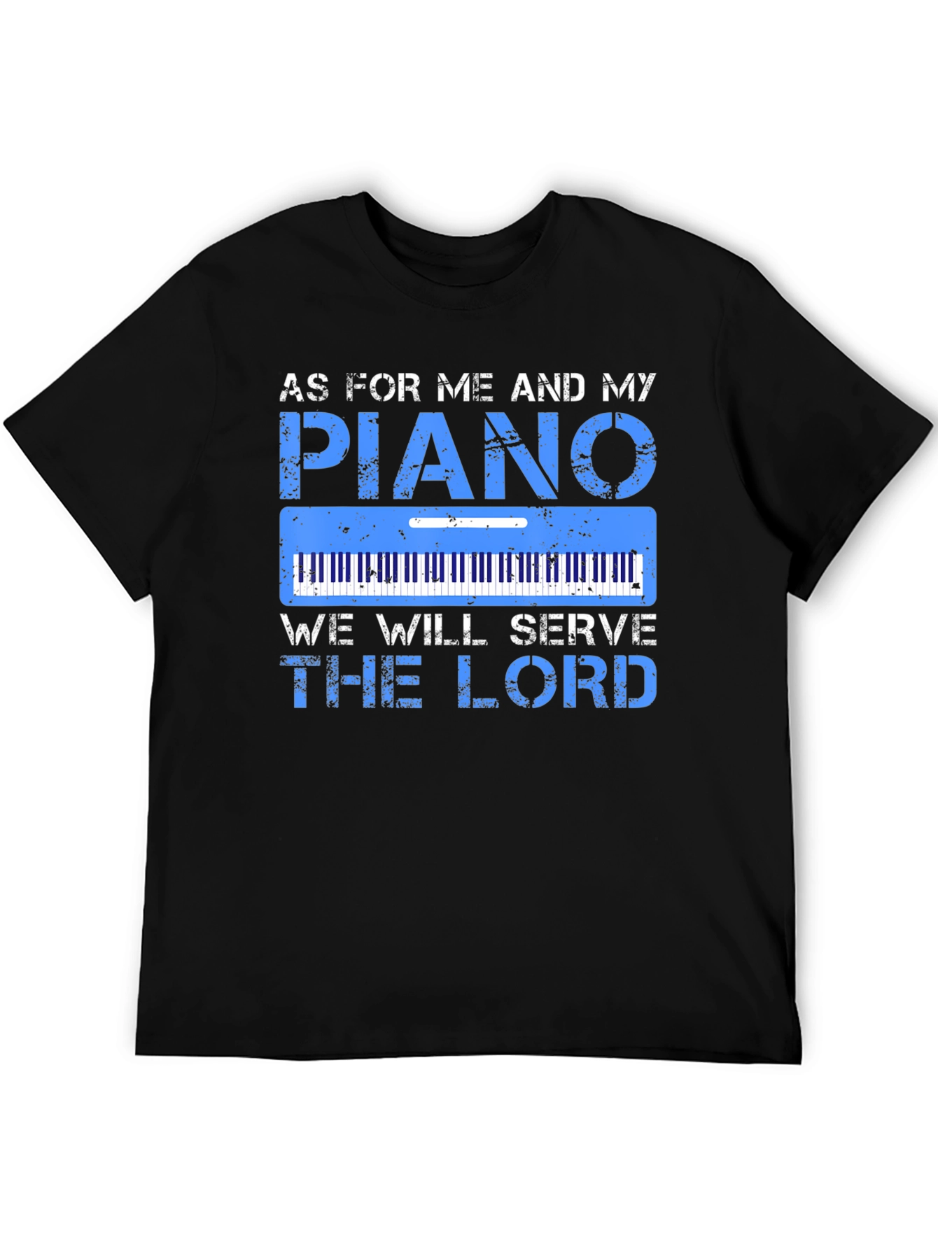 Piano Serve the Lord Graphic T-Shirt