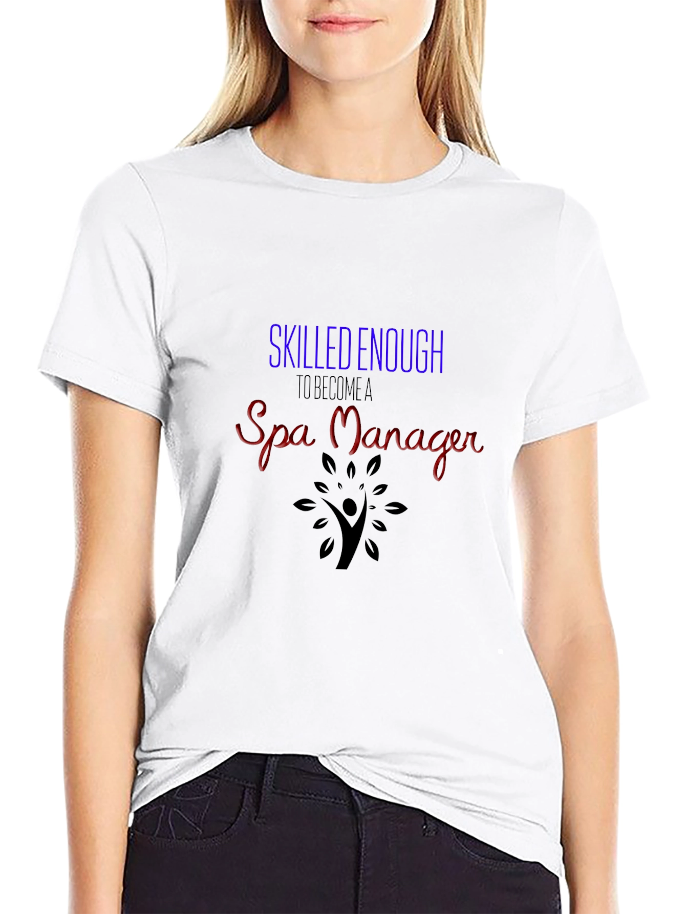 Skilled Enough Spa Manager Graphic T-Shirt