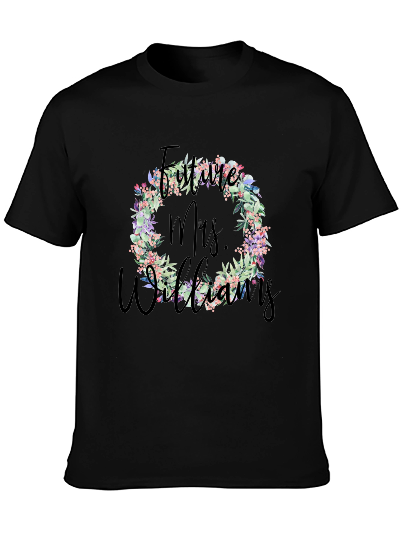 Future Mrs. Williams Floral Wreath T-Shirt