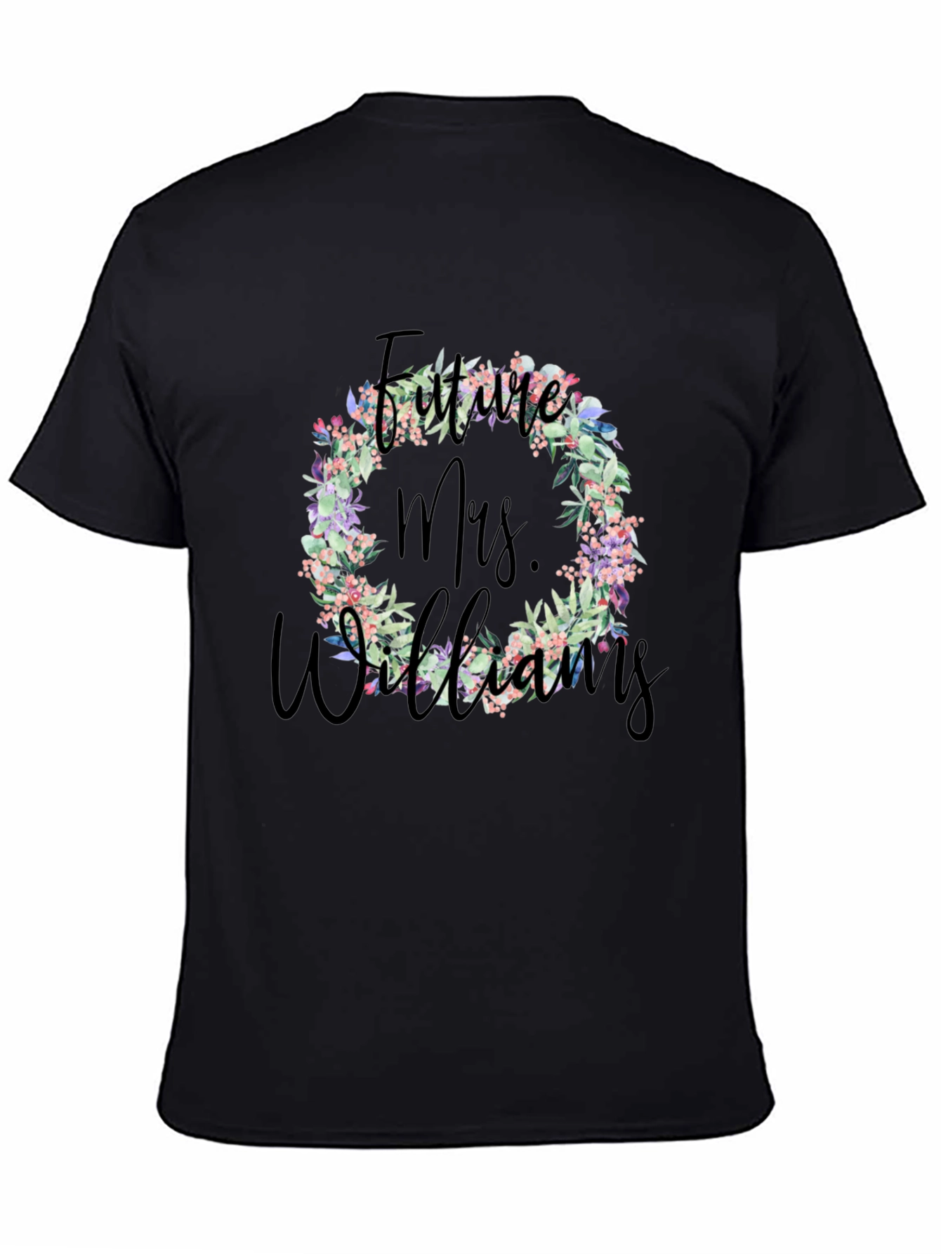 Future Mrs. Williams Floral Wreath T-Shirt