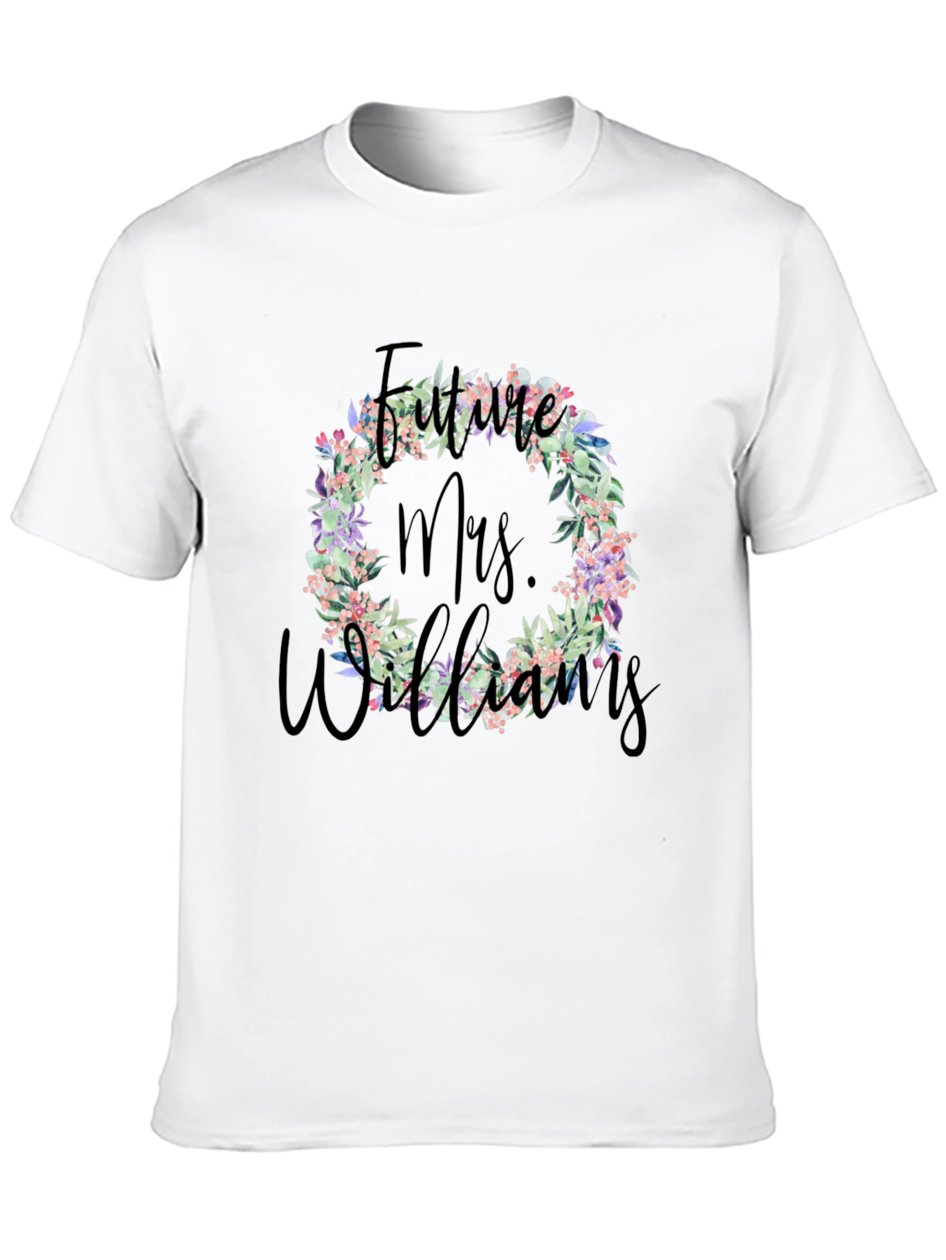 Future Mrs. Williams Floral Wreath T-Shirt