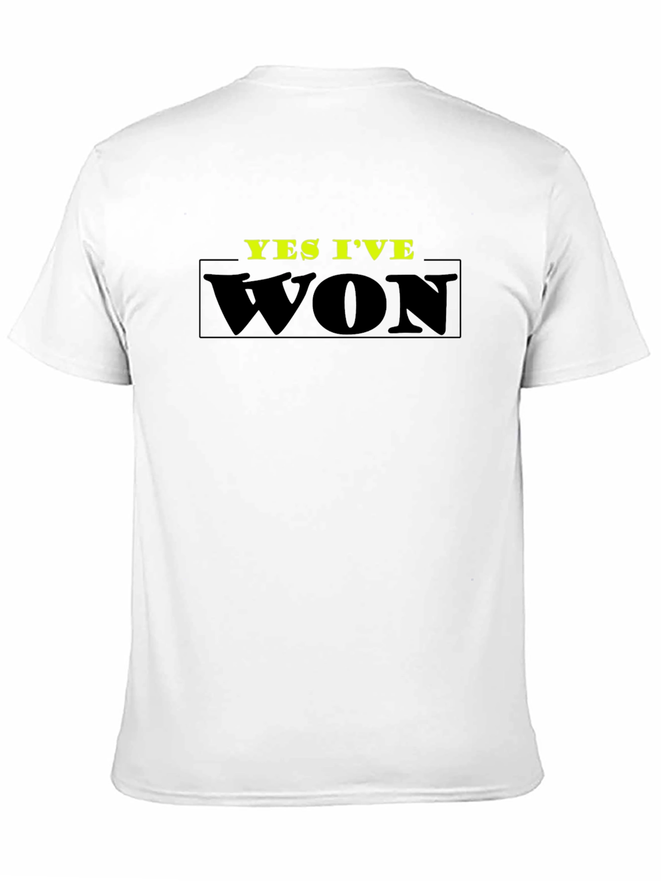 Yes Ive Won T-Shirt - Black Cotton Tee