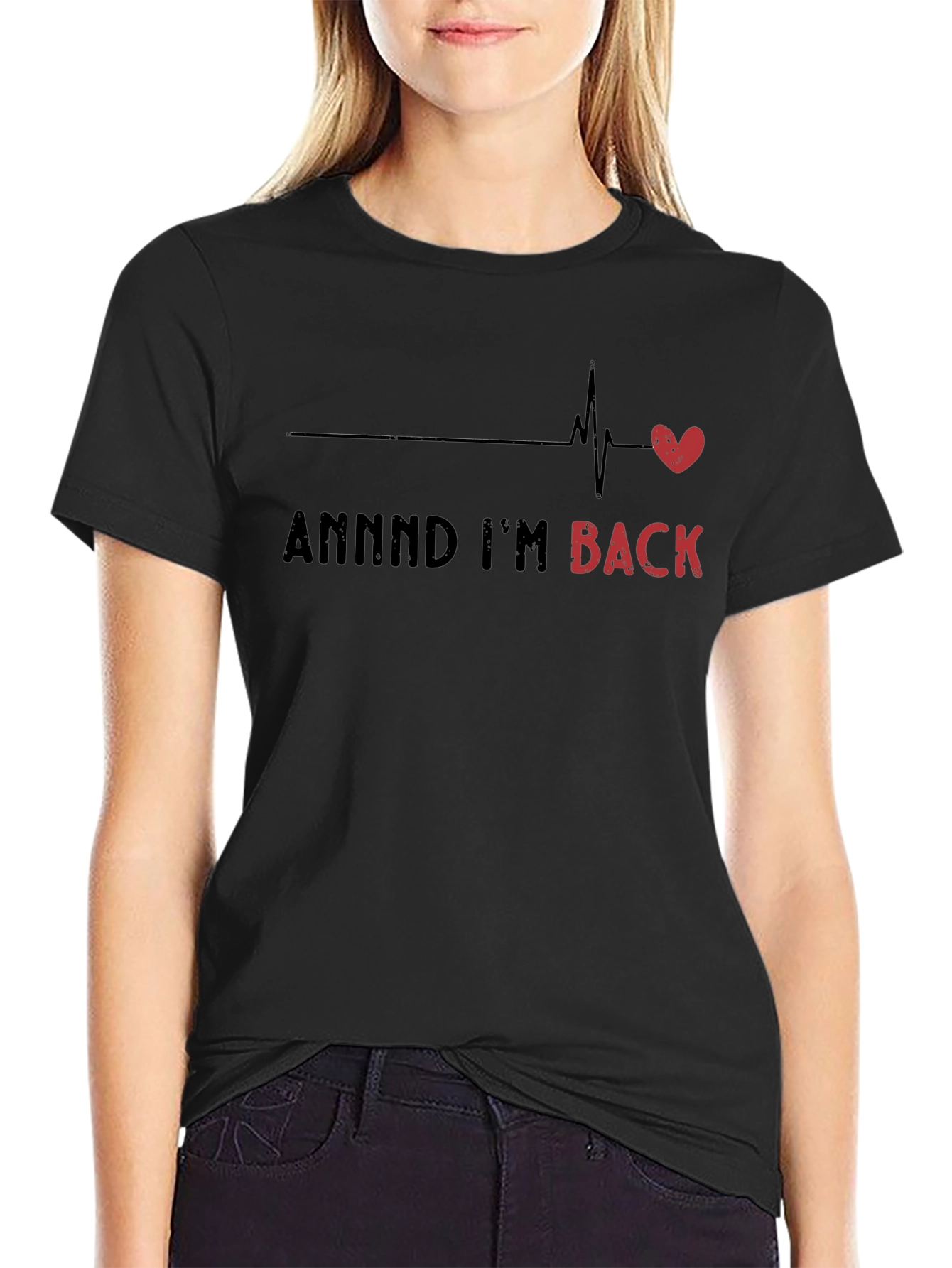 Funny Heartbeat Recovery T-Shirt - Annnnd Im Back