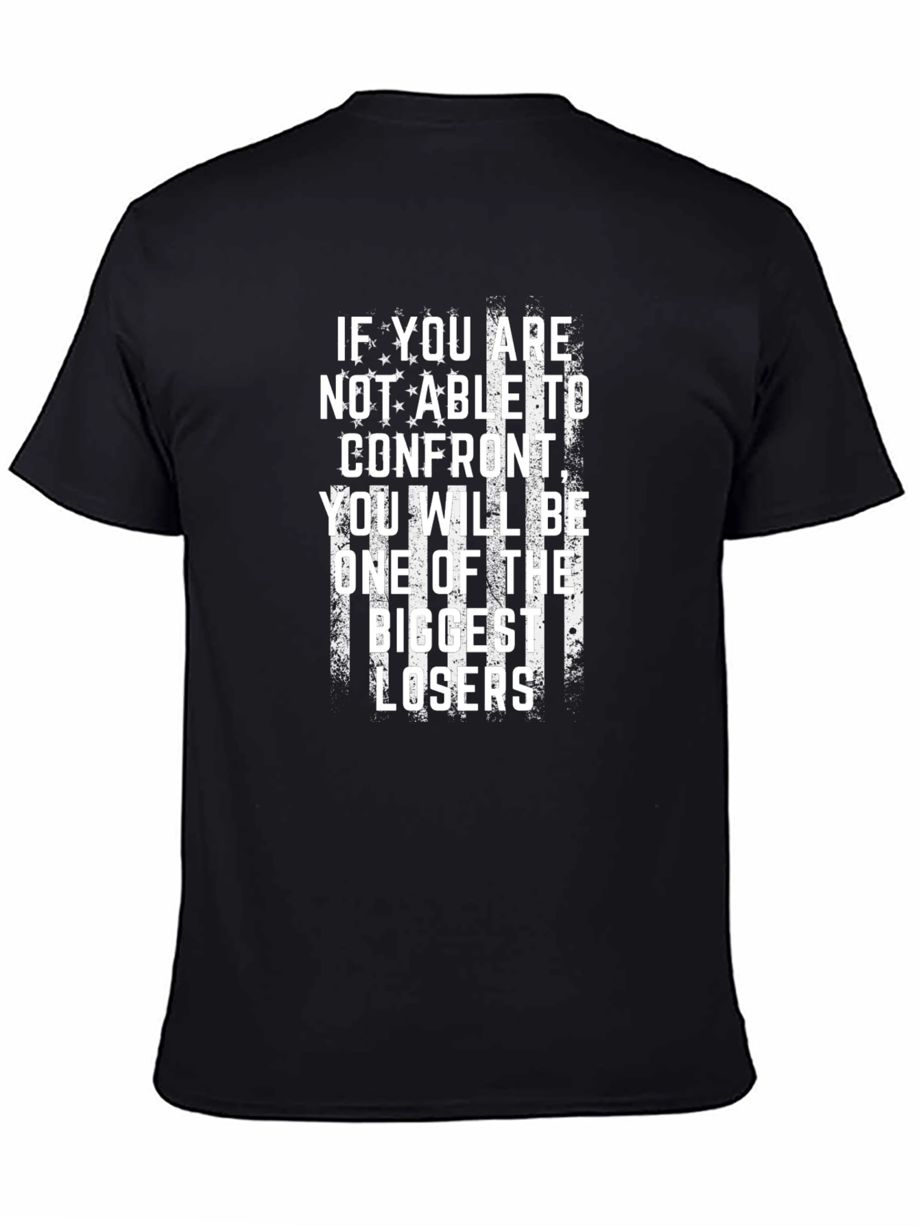 Motivational T-Shirt: Confront Biggest Losers Design