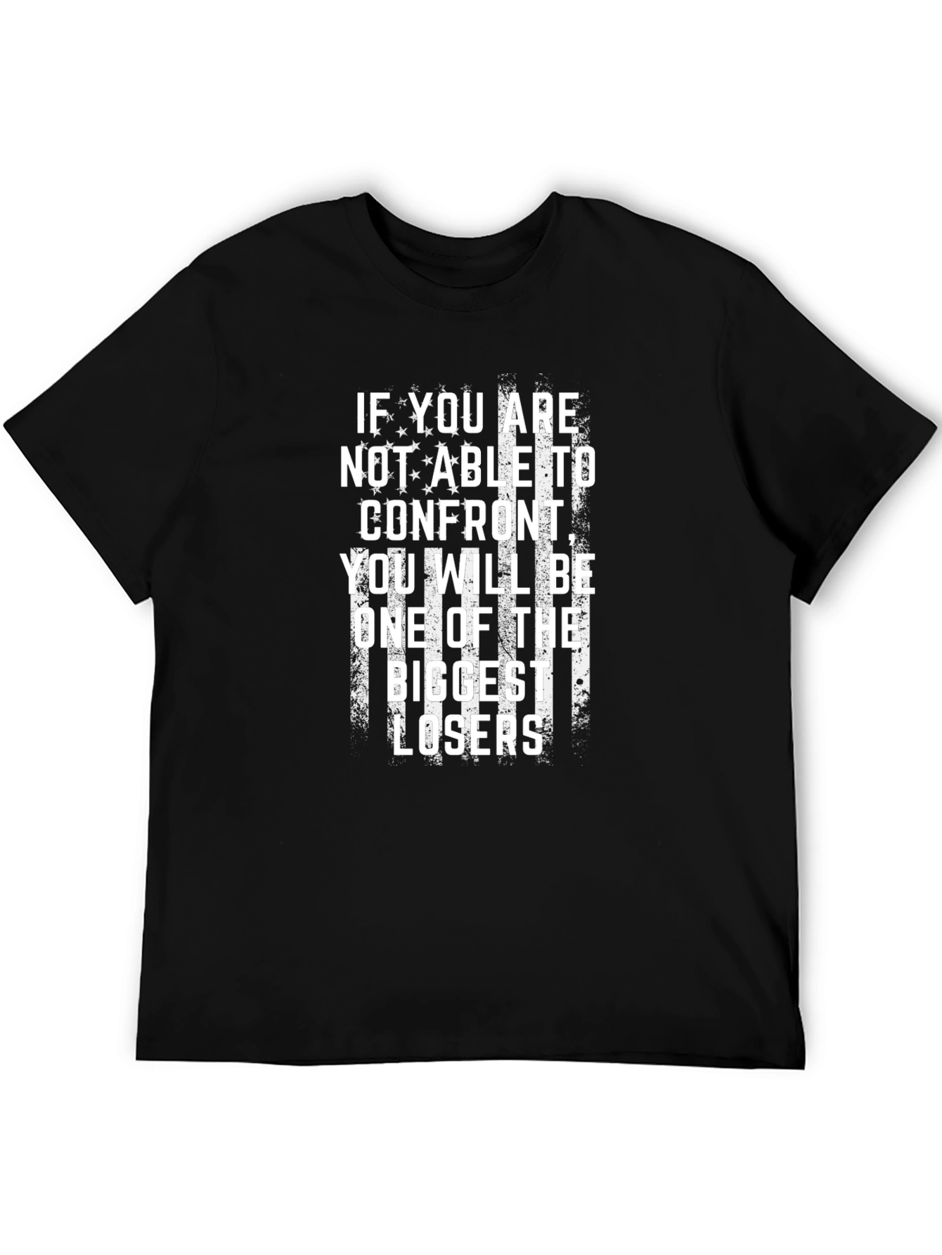 Motivational T-Shirt: Confront Biggest Losers Design