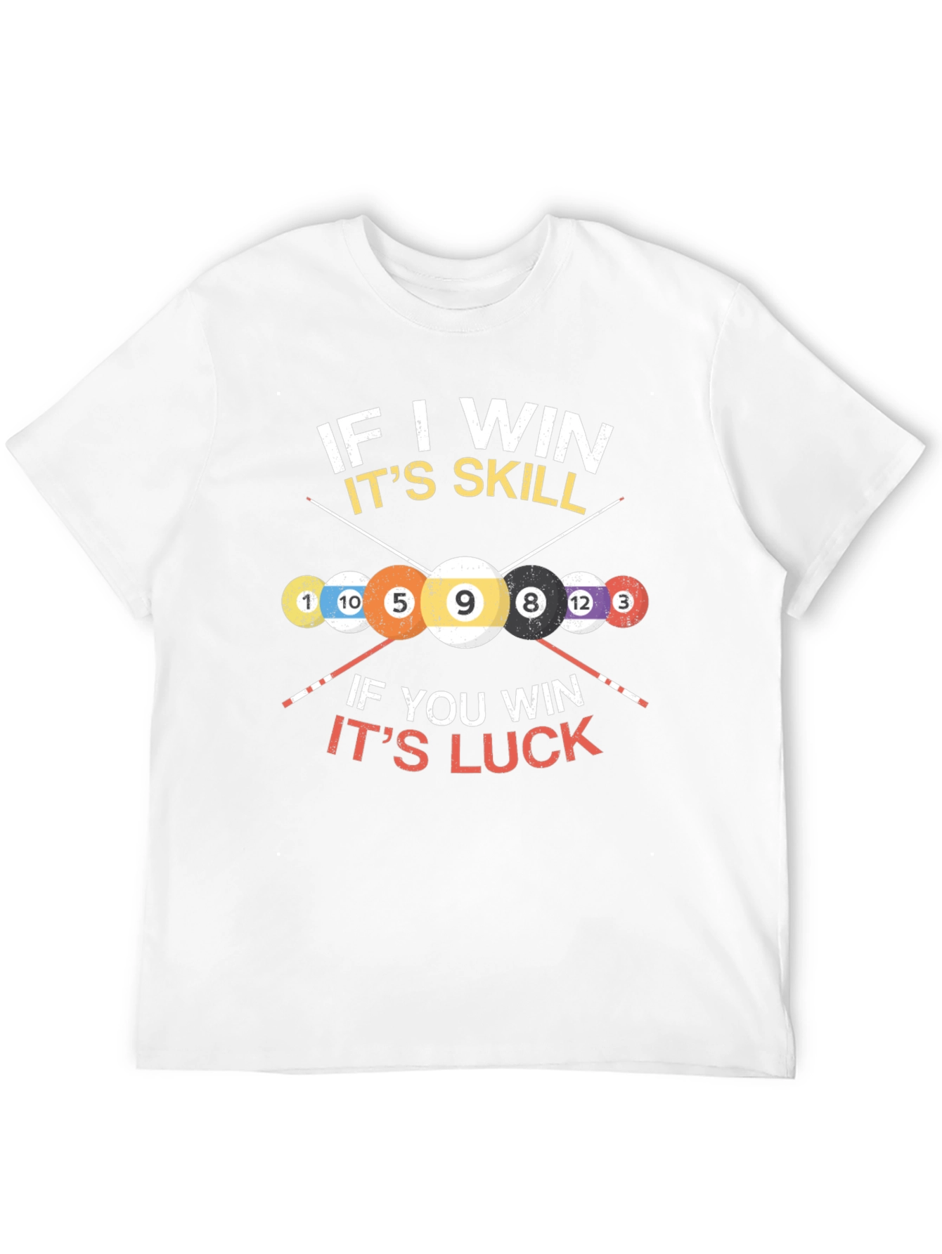 Billiards Skill vs Luck Graphic T-Shirt