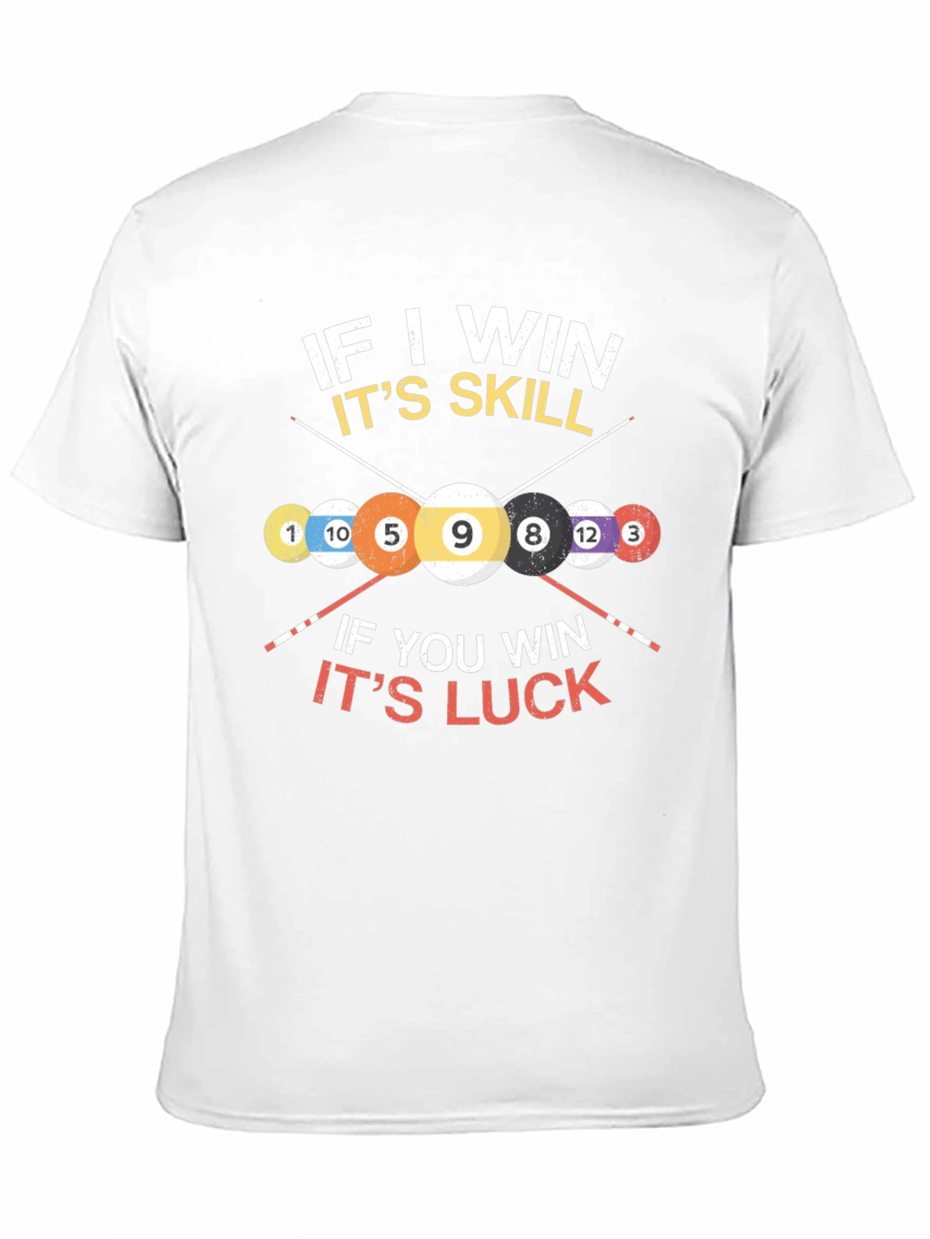 Billiards Skill vs Luck Graphic T-Shirt