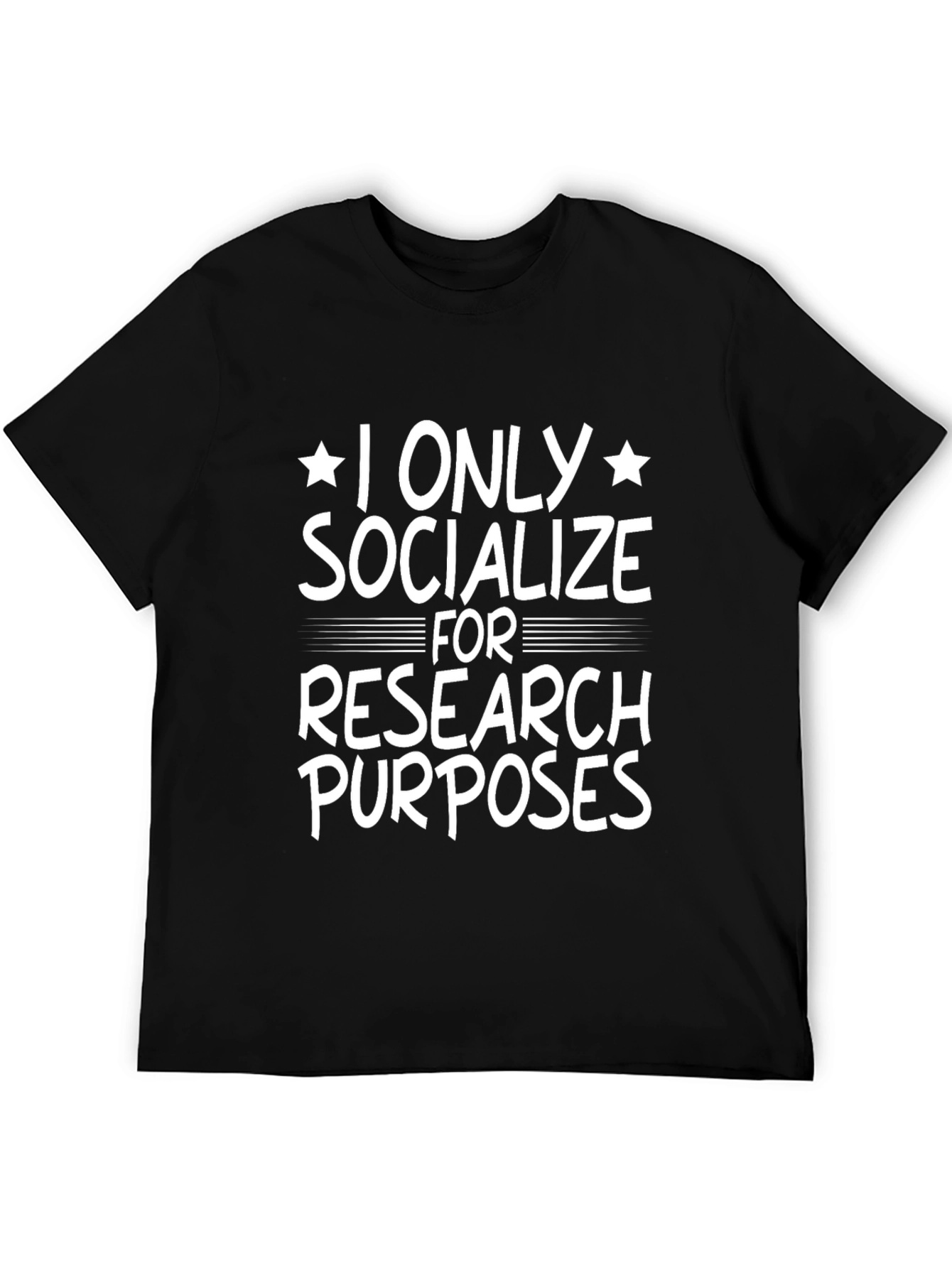 Funny Research Purposes T-Shirt