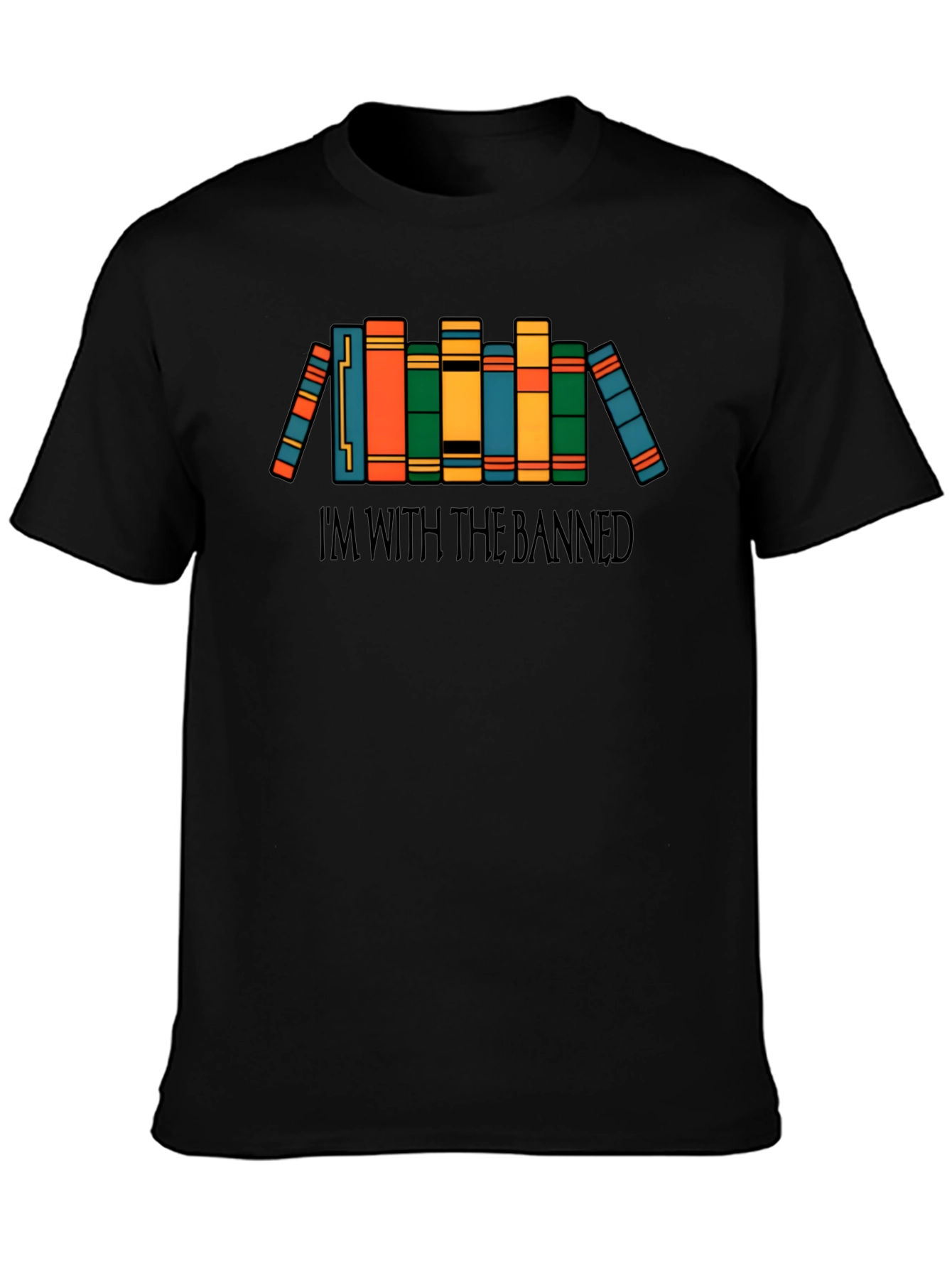 Im With The Banned Books T-Shirt