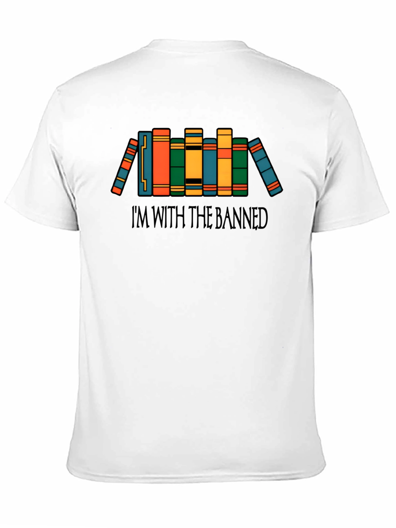 Im With The Banned Books T-Shirt
