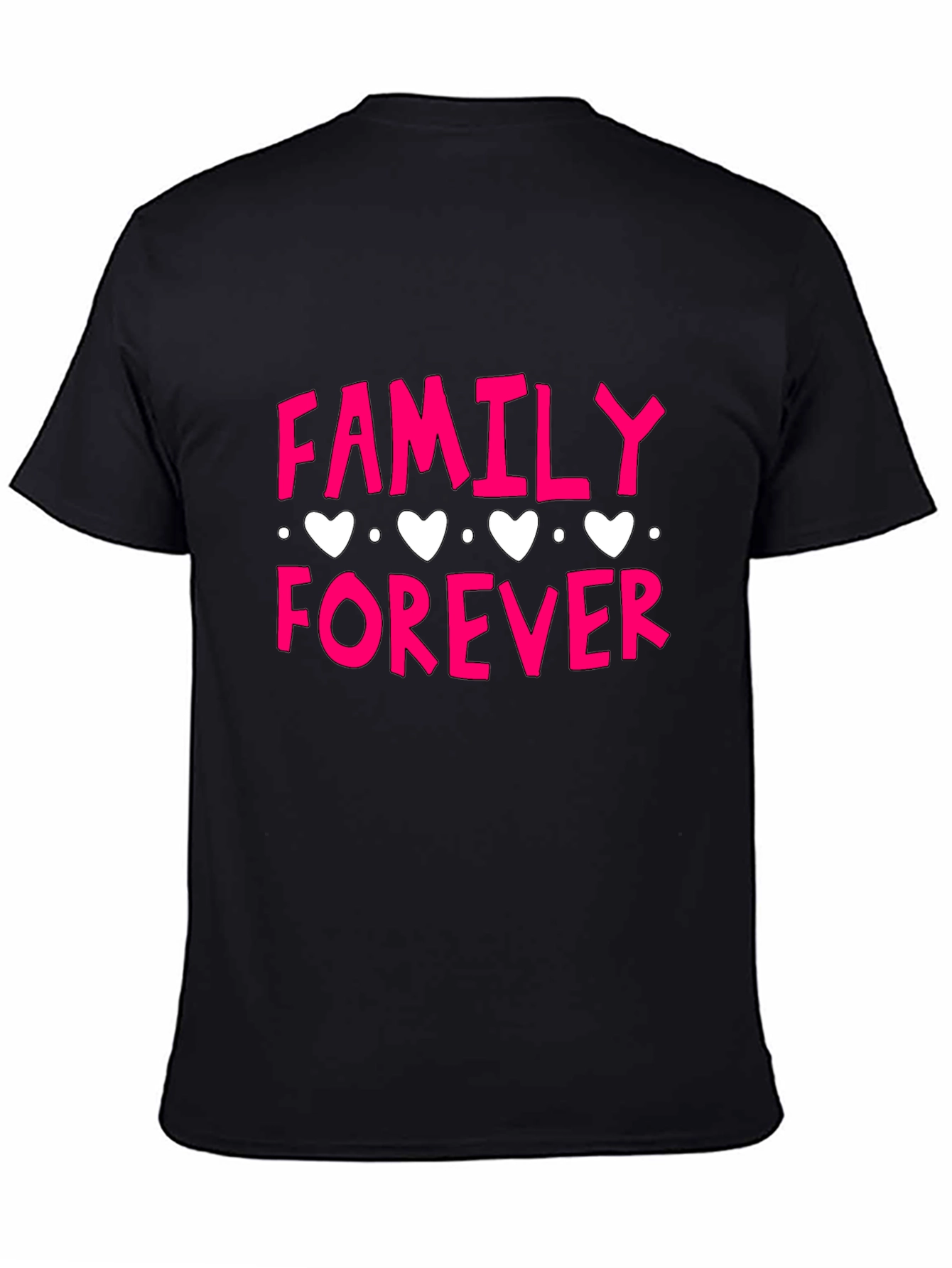 Family Forever Graphic T-Shirt