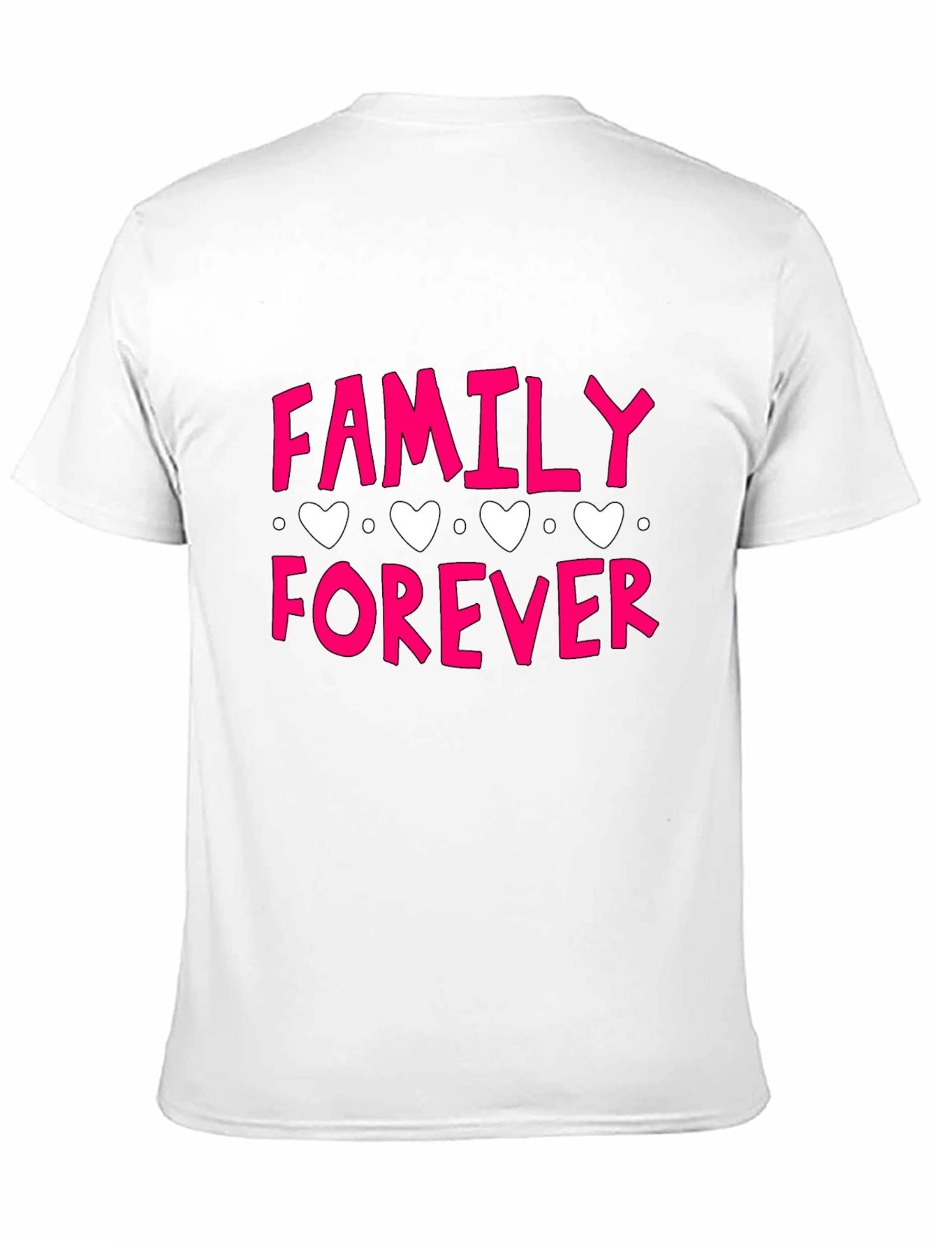 Family Forever Graphic T-Shirt