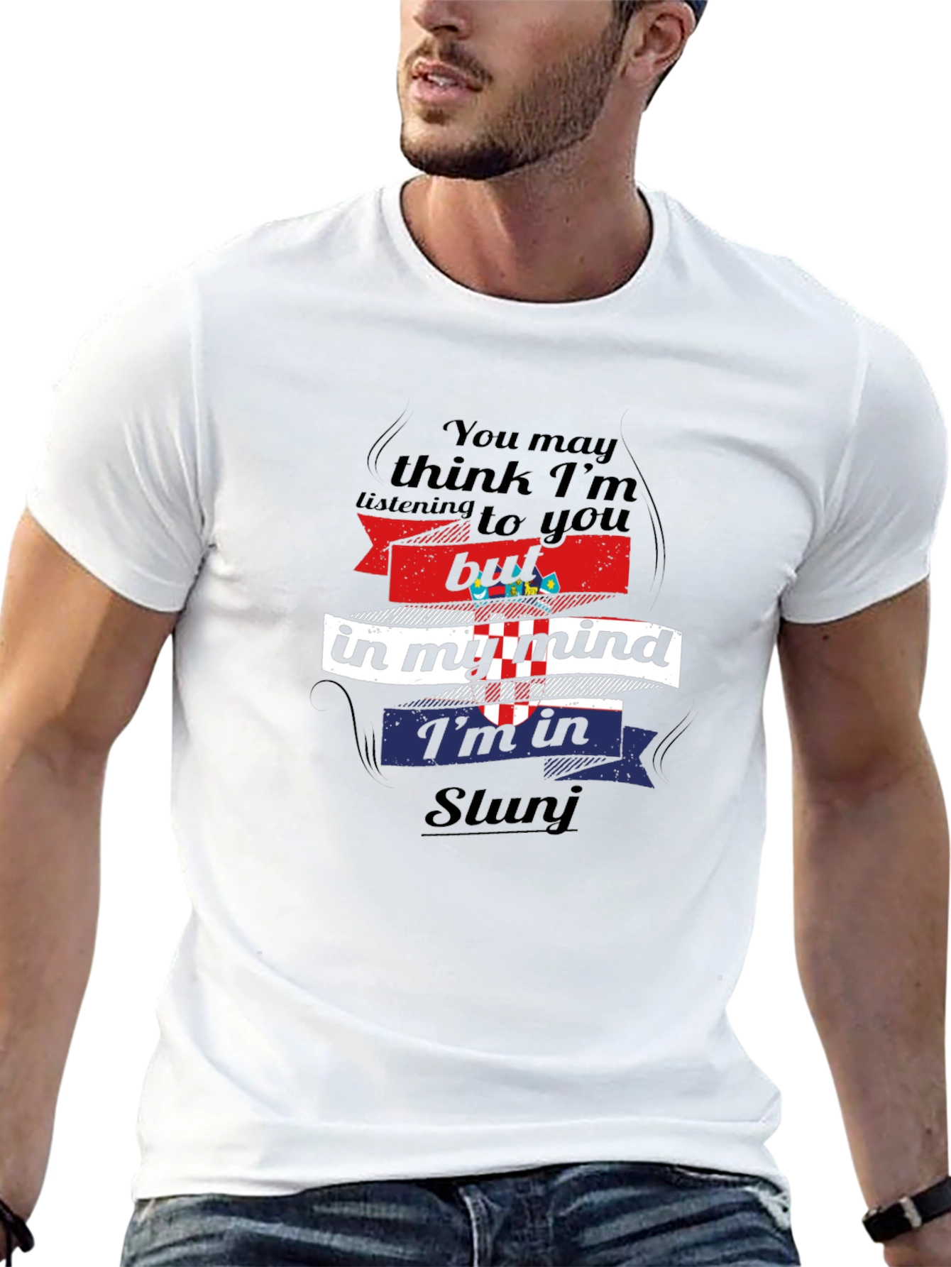 Slunj Croatia Mind T-Shirt - Humorous Croatian Pride