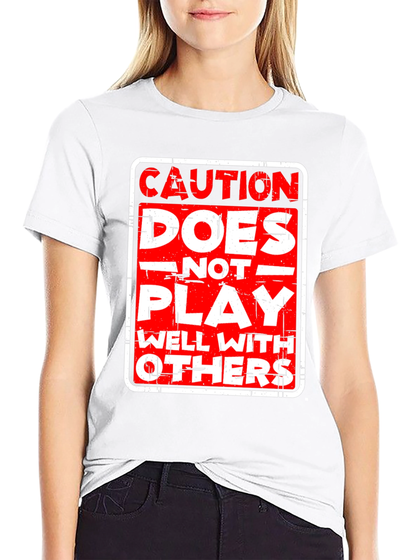 Caution: Does Not Play Well With Others T-Shirt