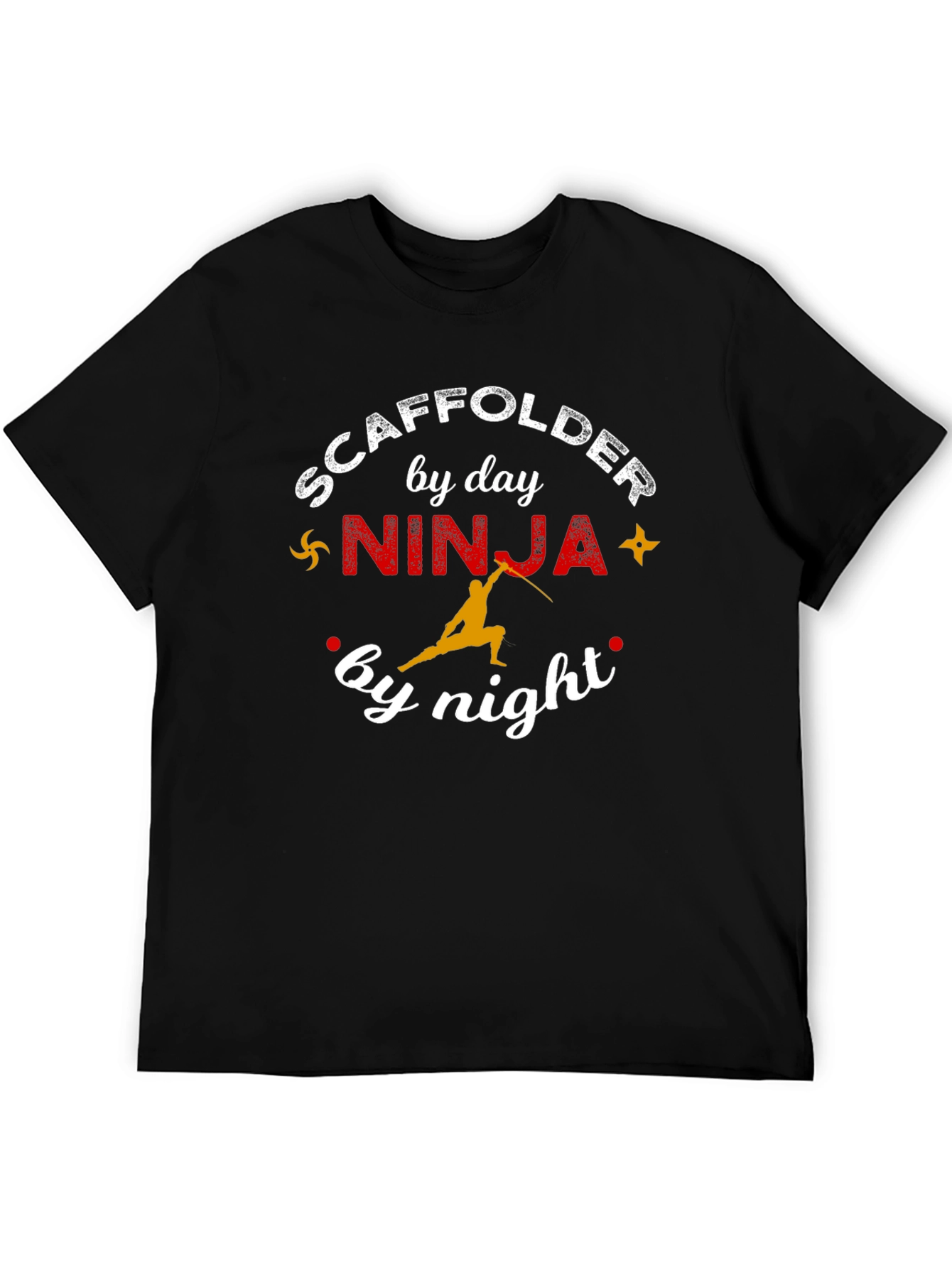 Scaffolder by Day Ninja by Night Graphic T-Shirt