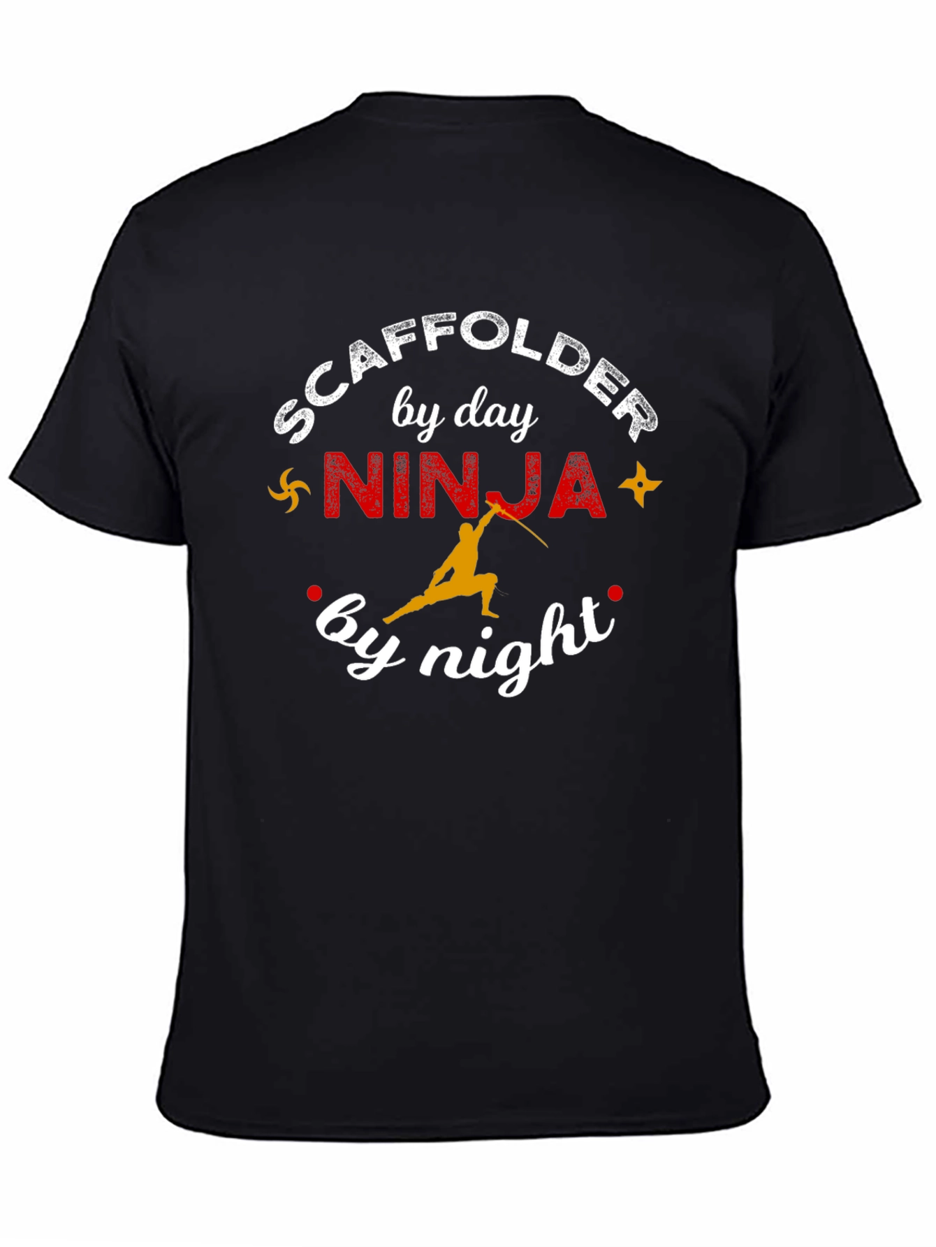 Scaffolder by Day Ninja by Night Graphic T-Shirt