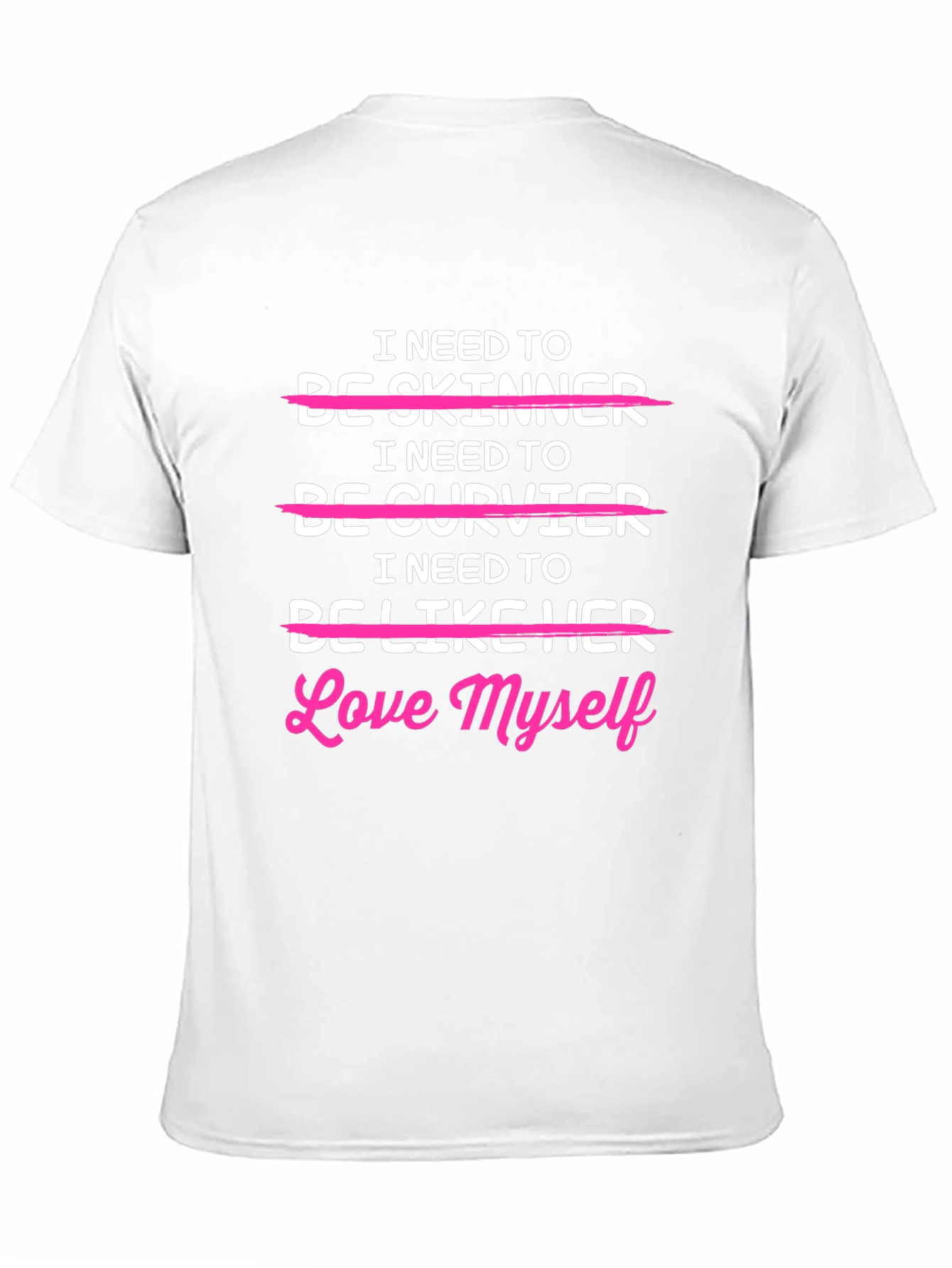 Love Myself T-Shirt - Body Positive Tee