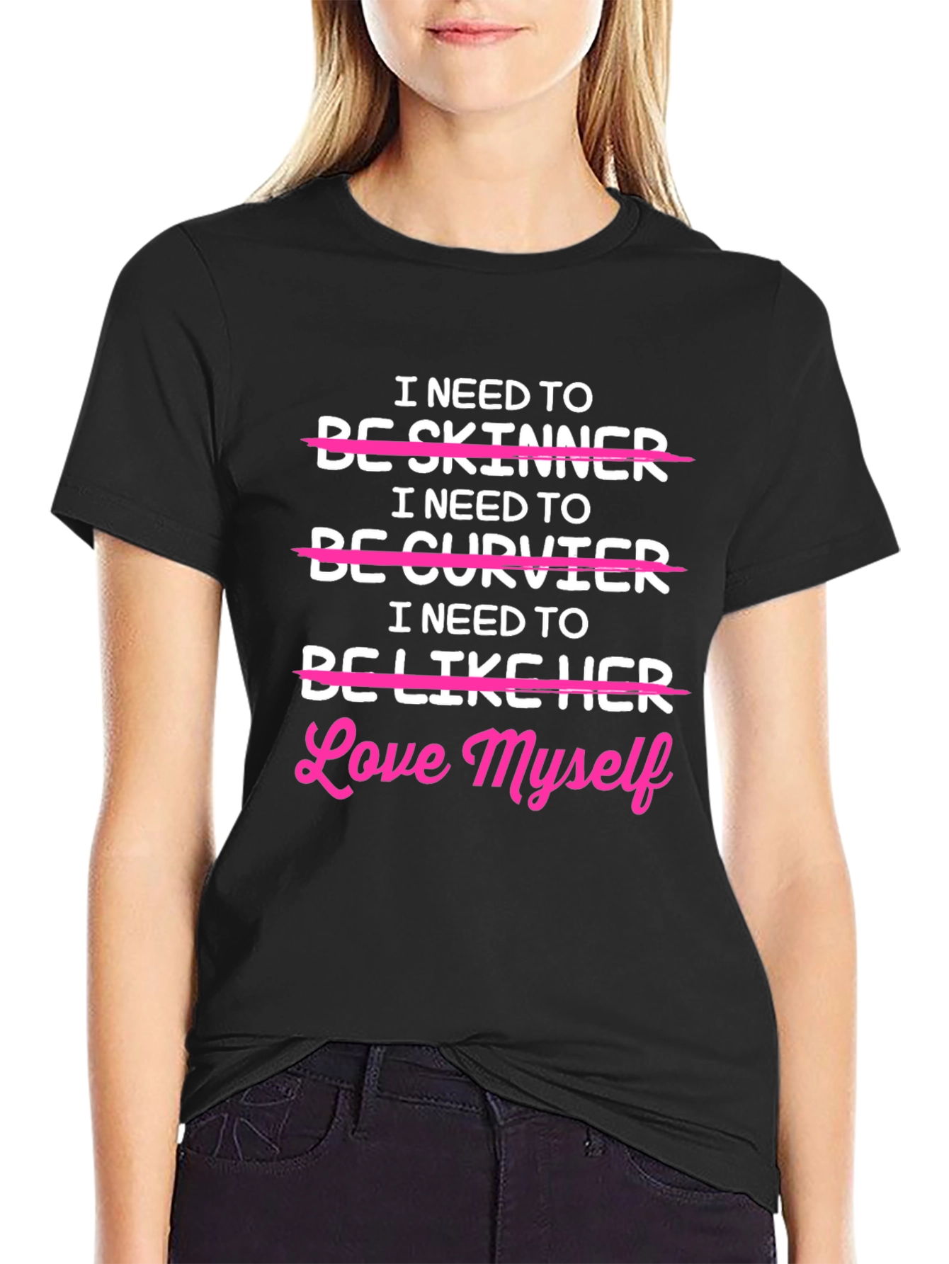 Love Myself T-Shirt - Body Positive Tee