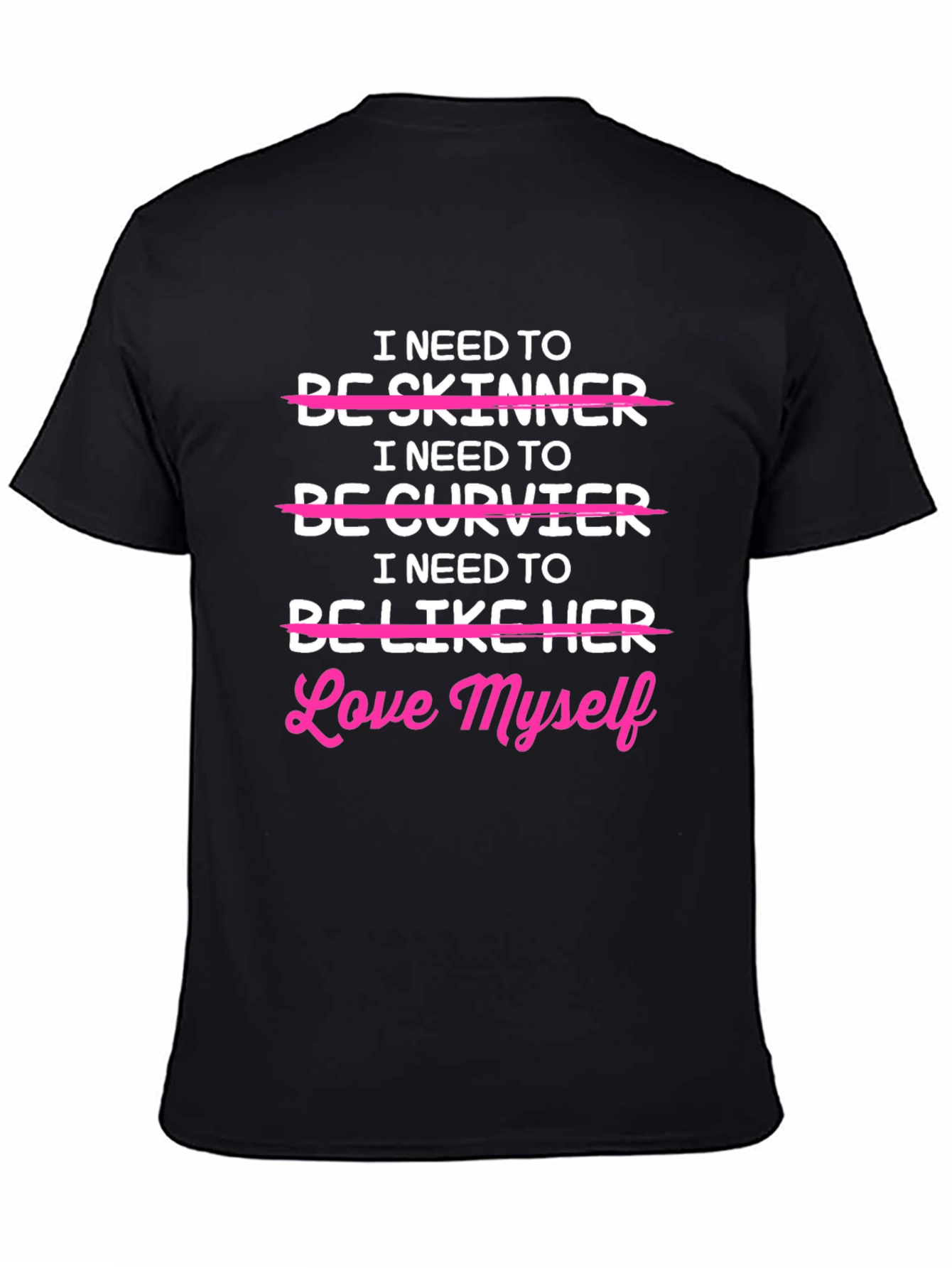 Love Myself T-Shirt - Body Positive Tee