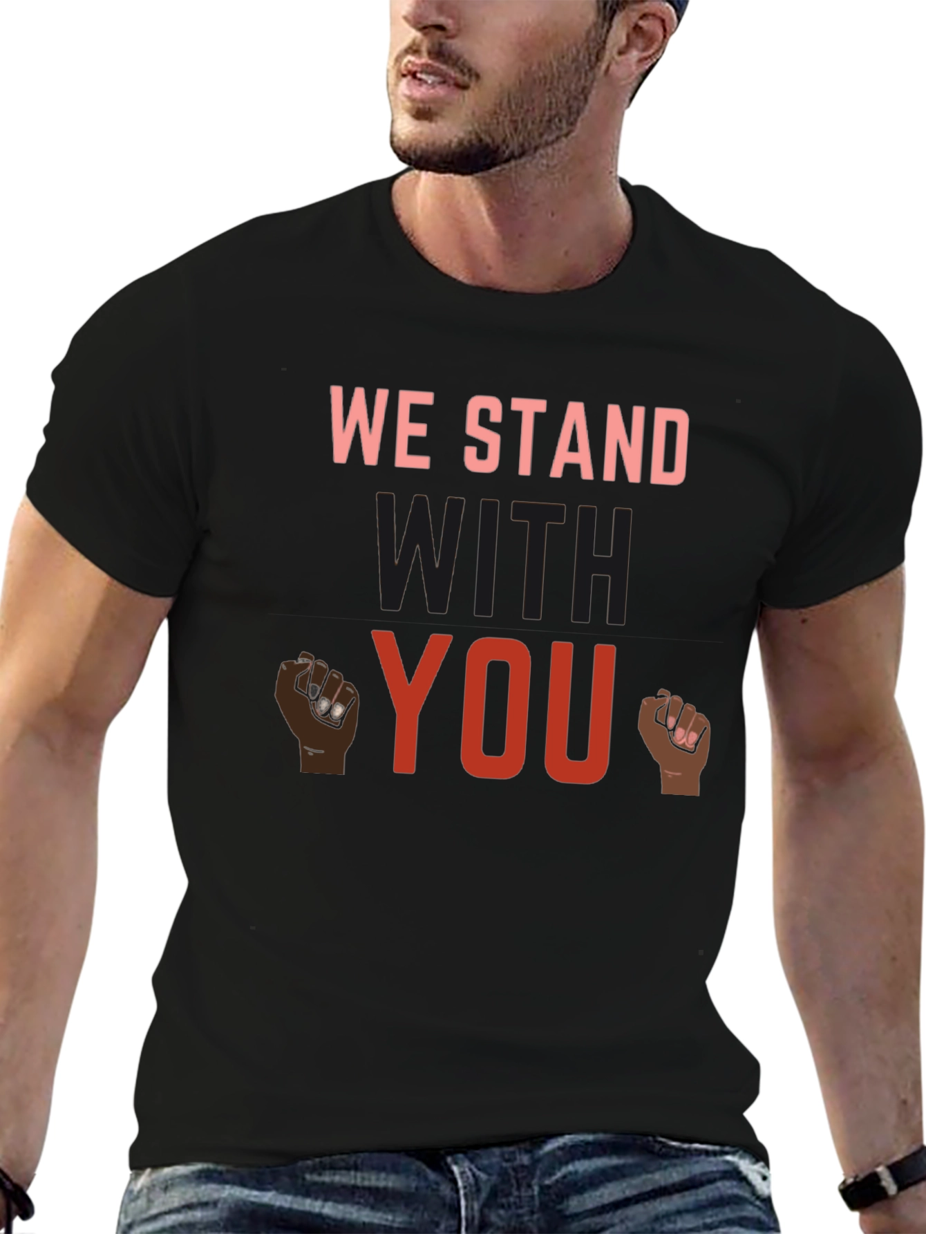 We Stand With You Graphic T-Shirt