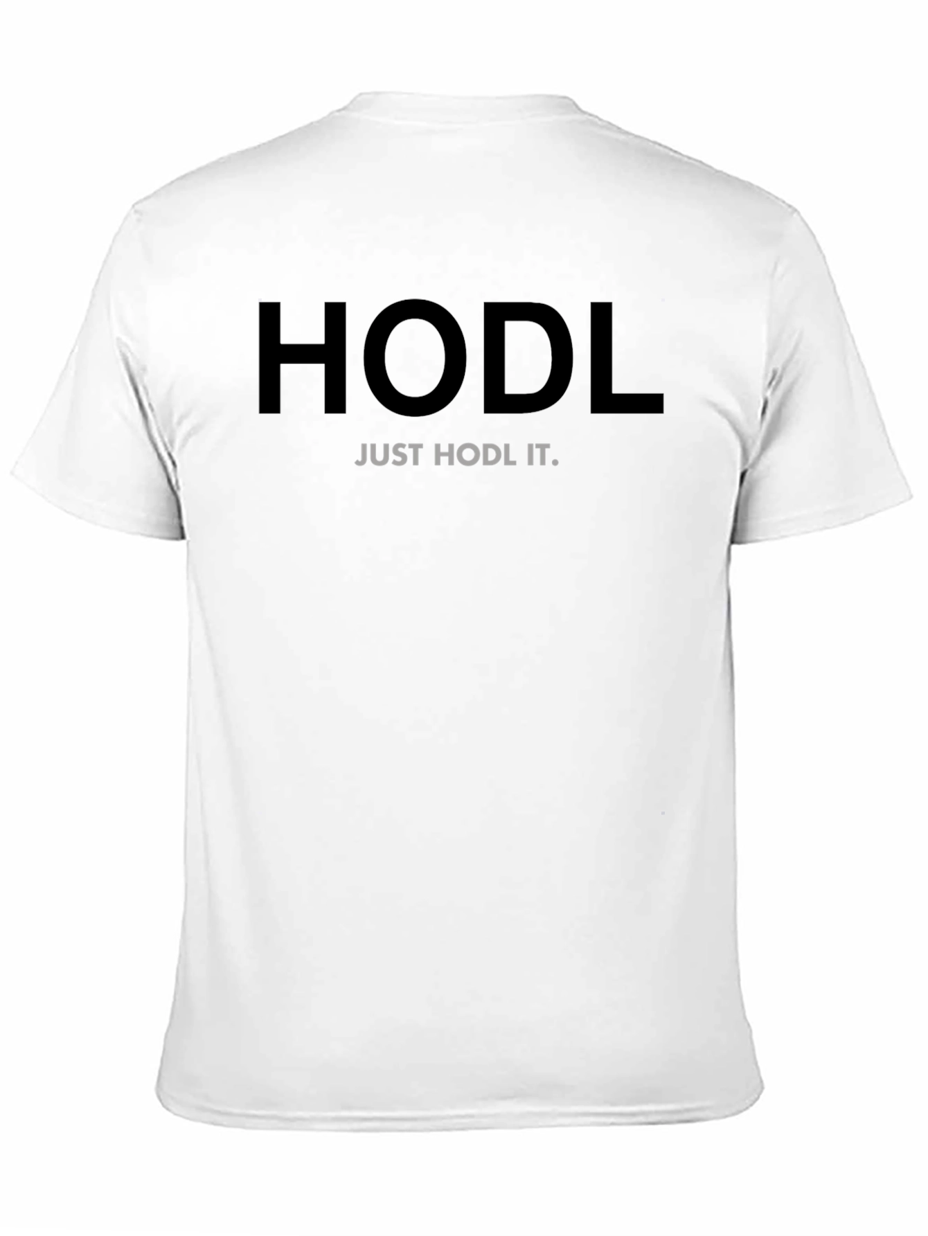 HODL Crypto T-Shirt - Just HODL It!