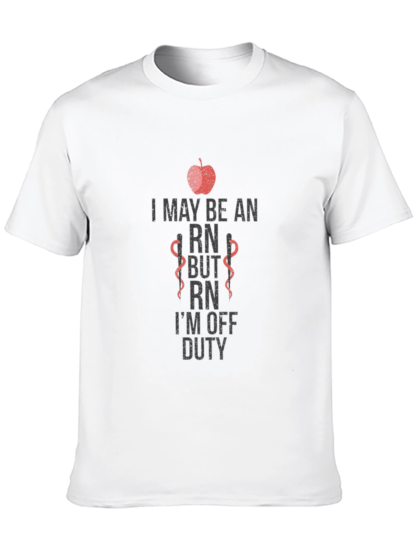 RN Off Duty T-Shirt - Nurse Apparel