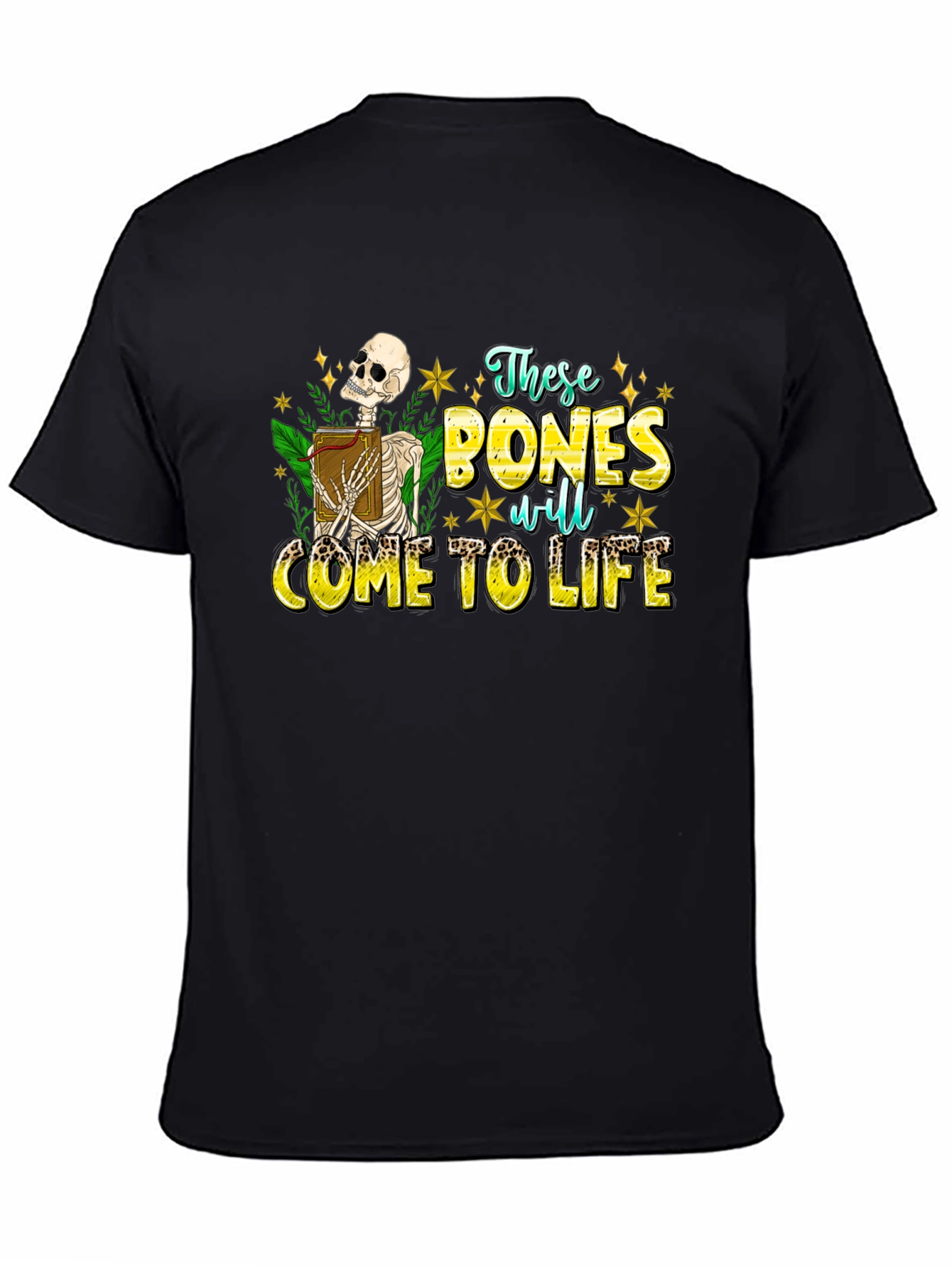 These Bones Will Come to Life Black T-Shirt