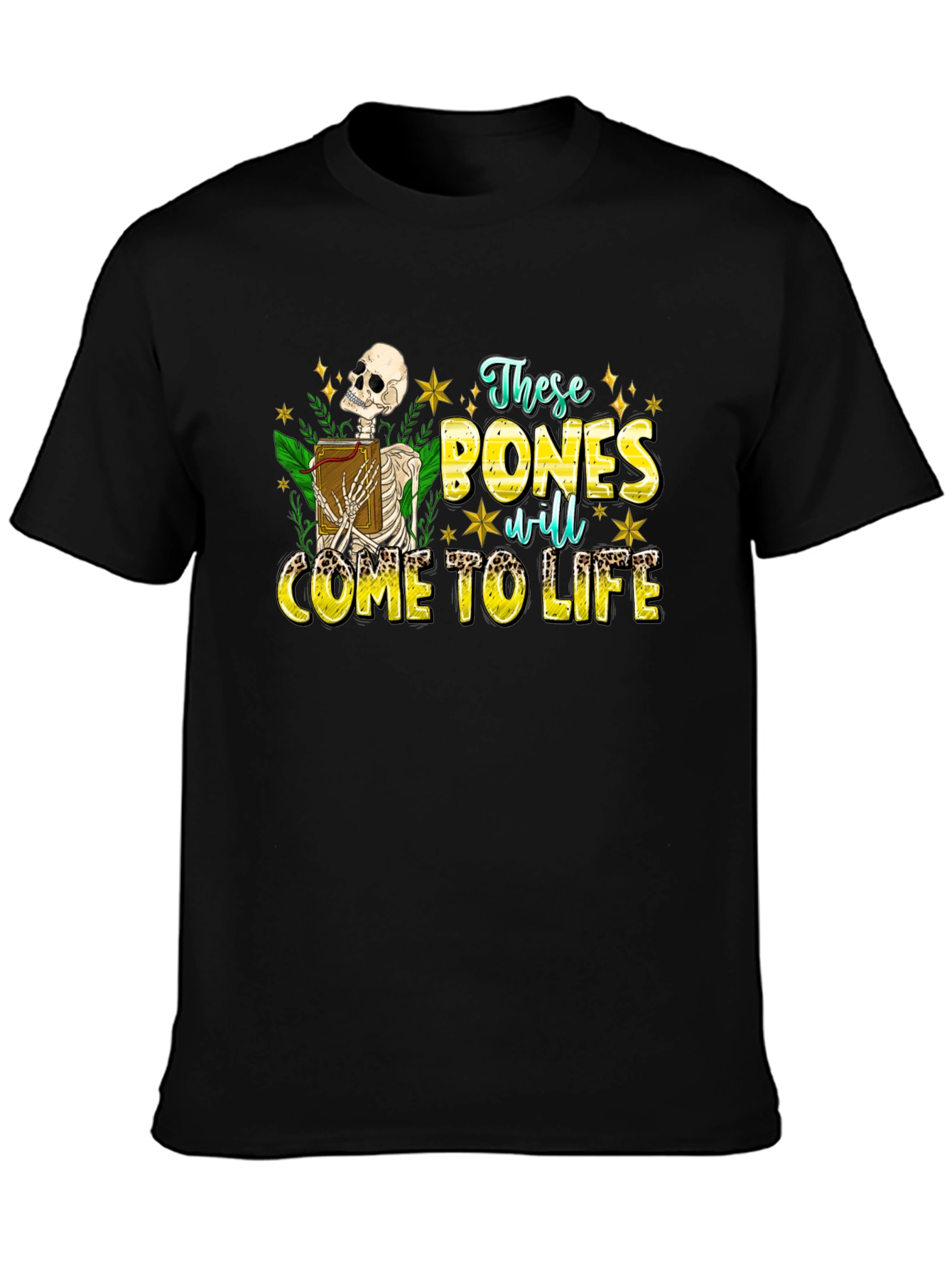 These Bones Will Come to Life Black T-Shirt
