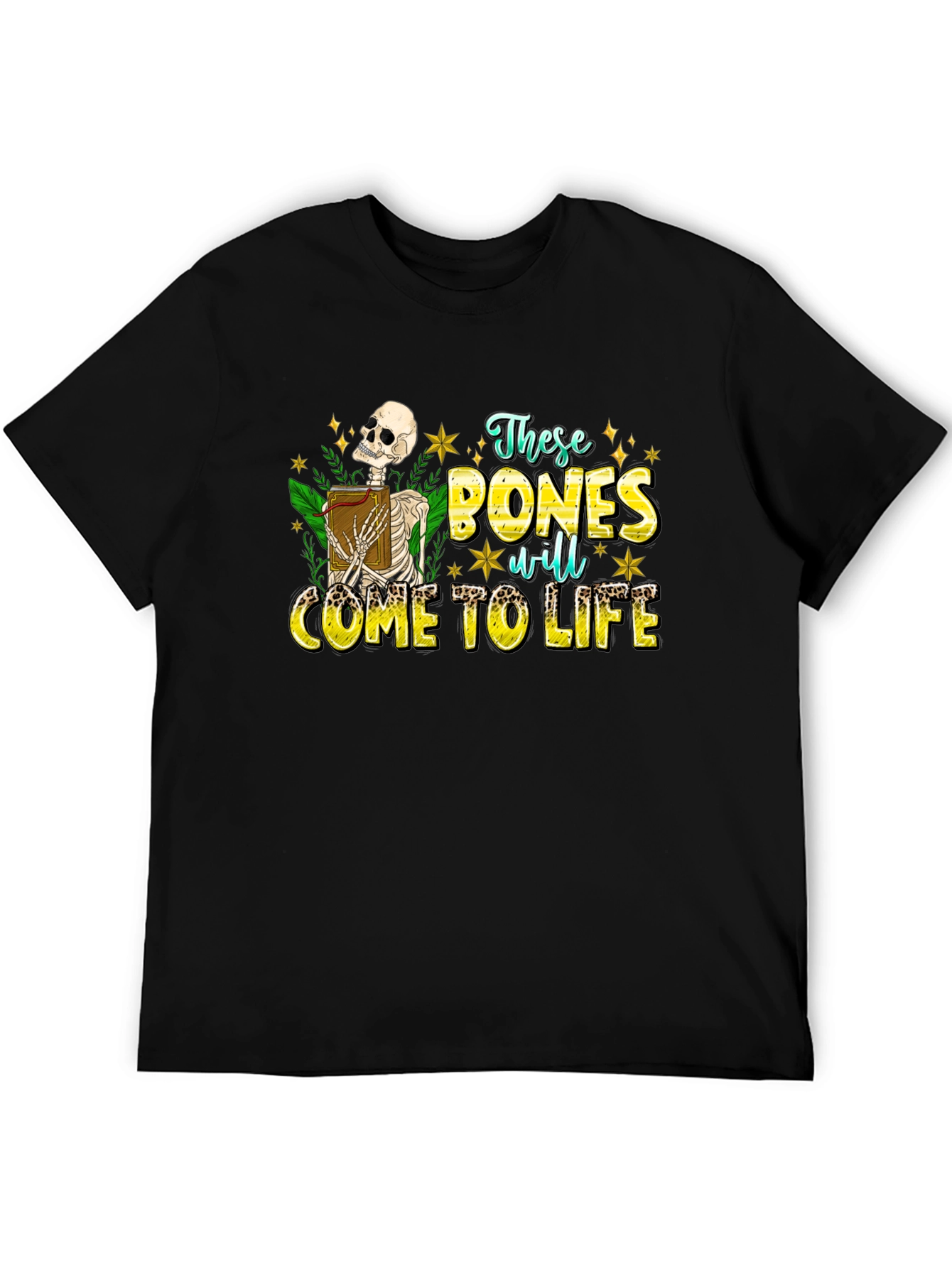 These Bones Will Come to Life Black T-Shirt