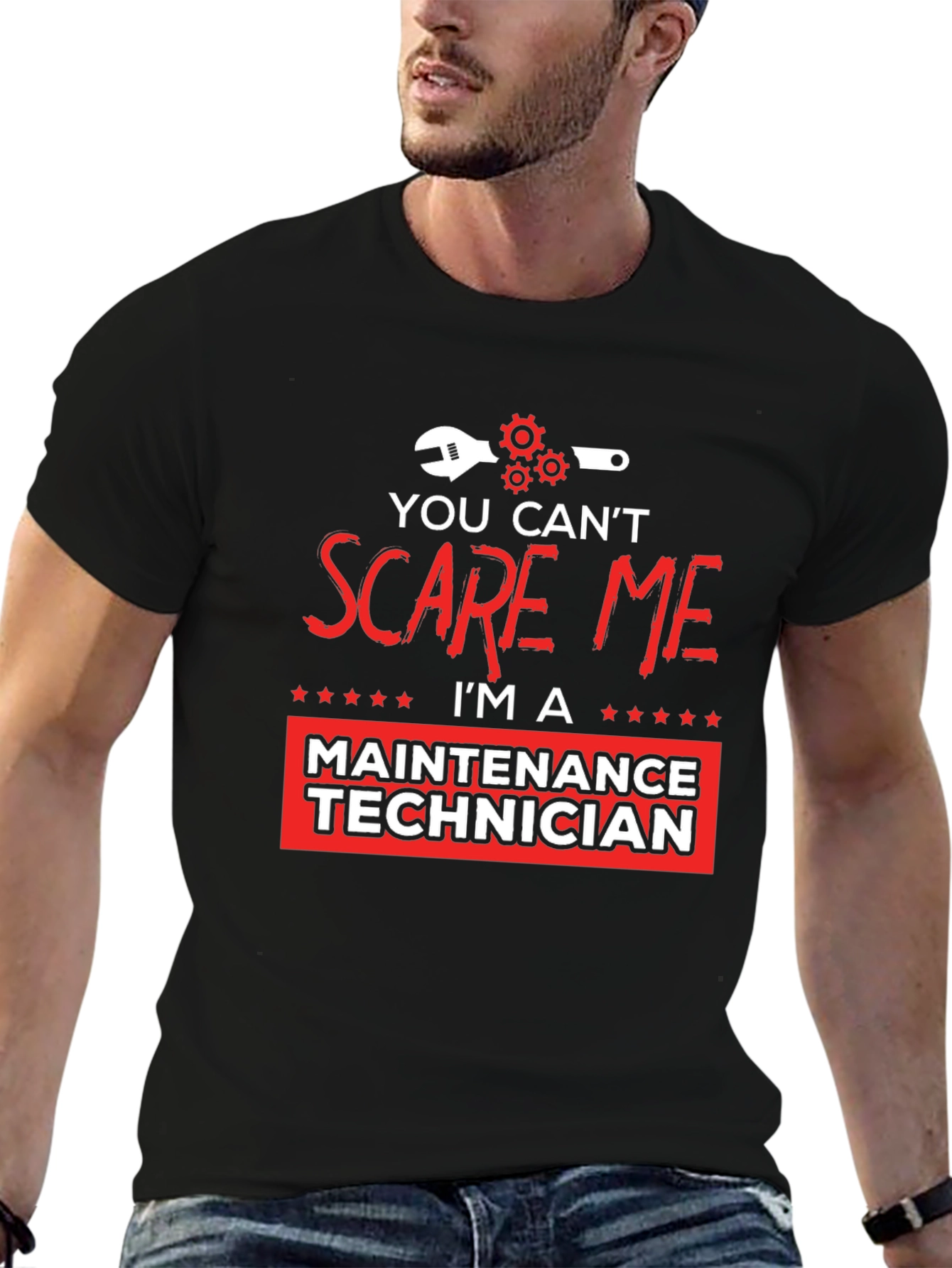 Maintenance Technician T-Shirt - You Cant Scare Me!