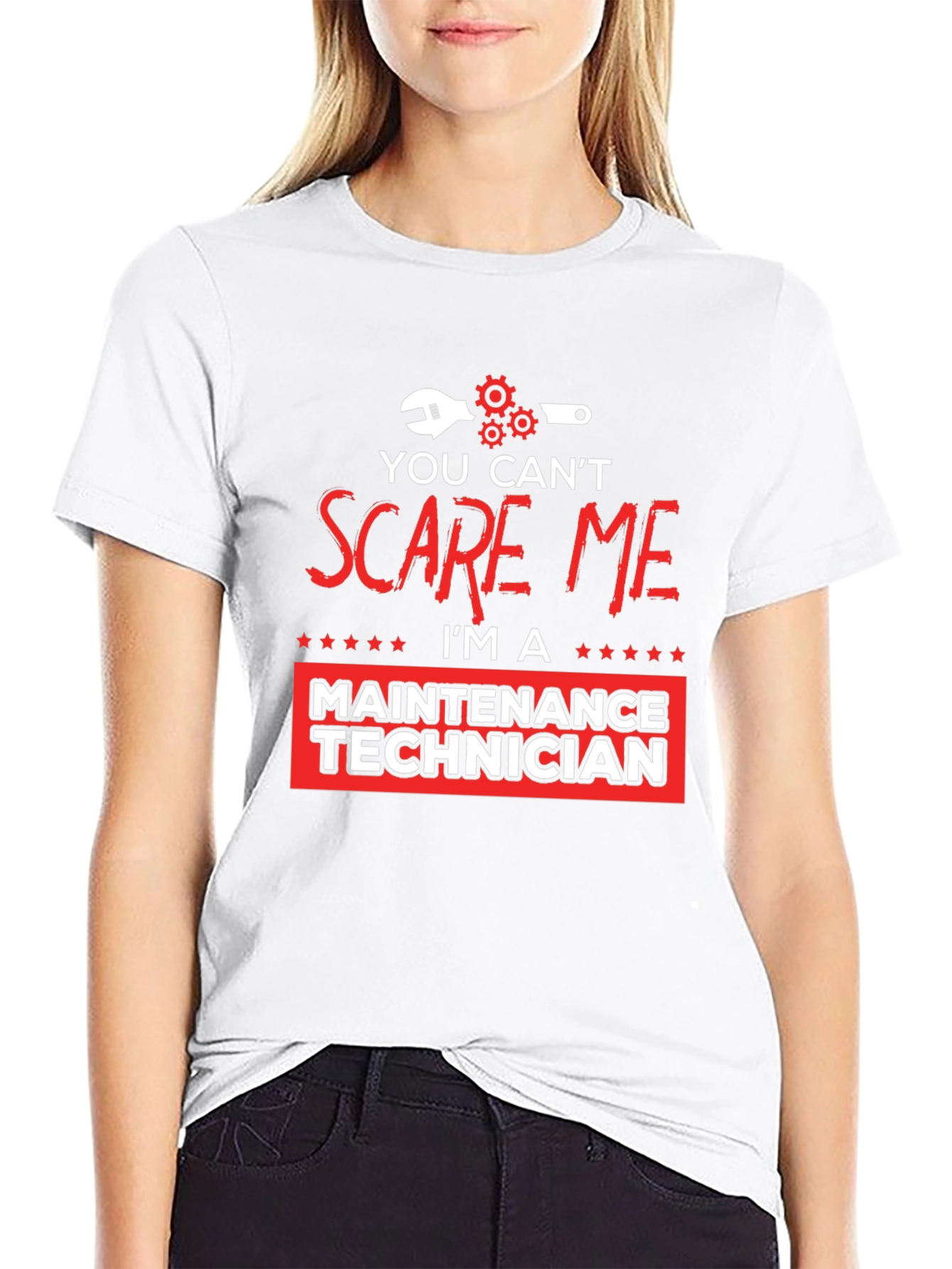 Maintenance Technician T-Shirt - You Cant Scare Me!