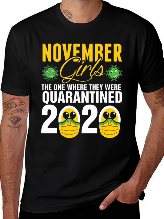 November Girls Quarantined 2020 Graphic Tee