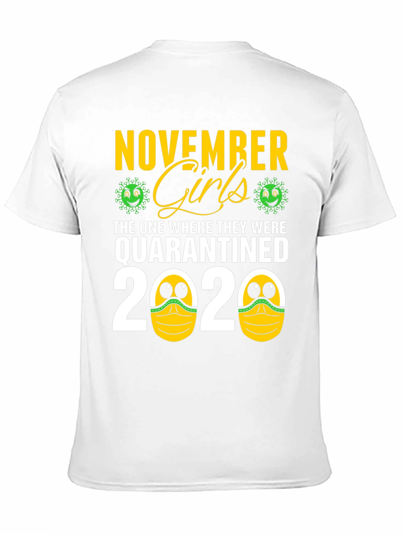 November Girls Quarantined 2020 Graphic Tee