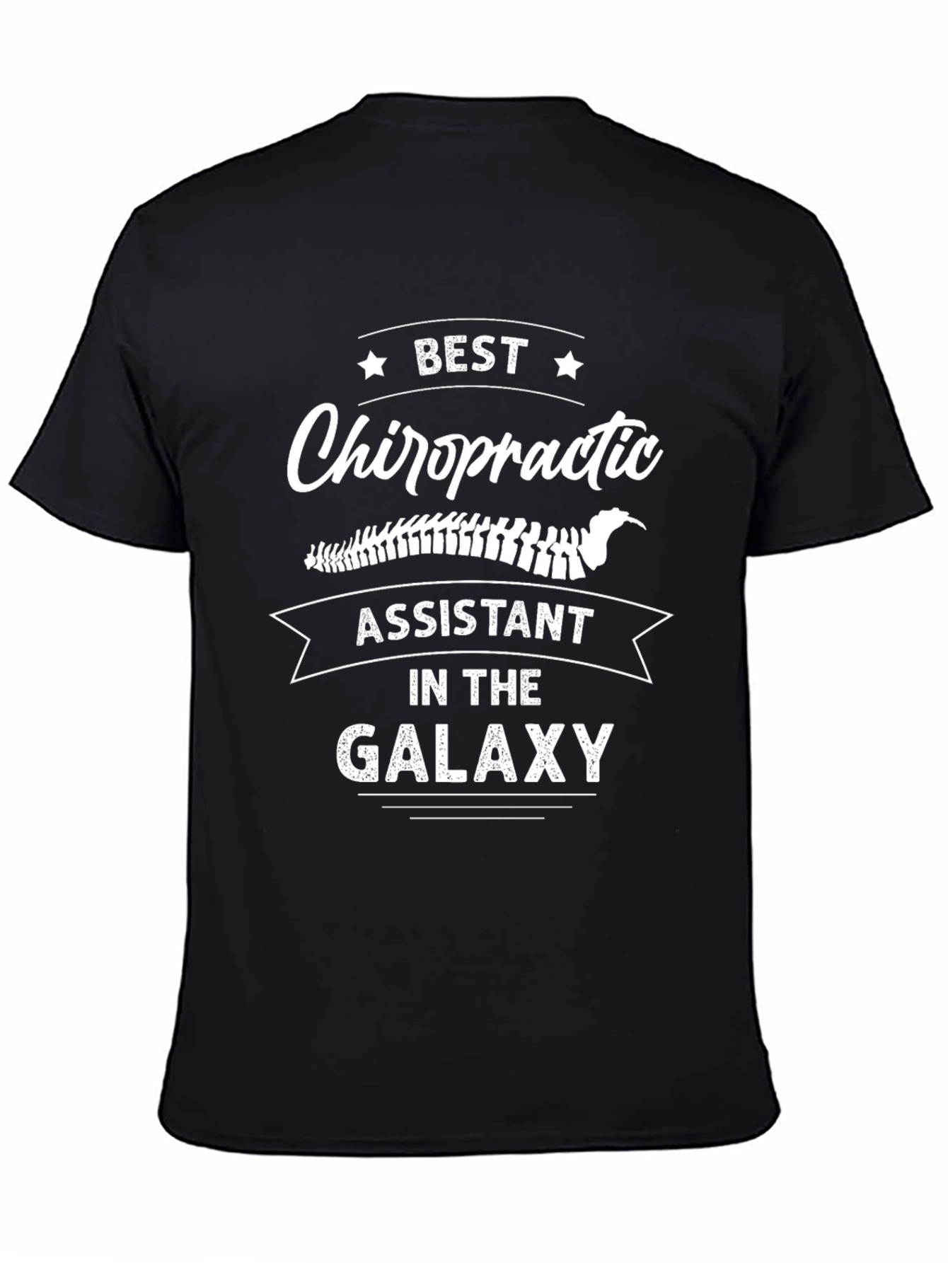Best Chiropractic Assistant in the Galaxy T-Shirt