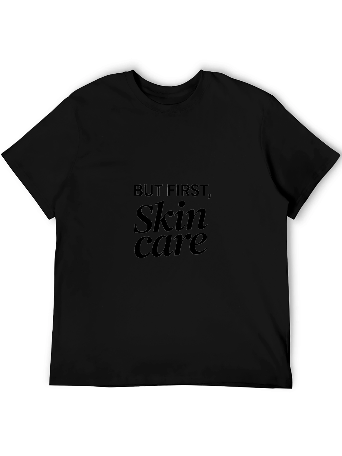 But First Skincare - Graphic T-Shirt