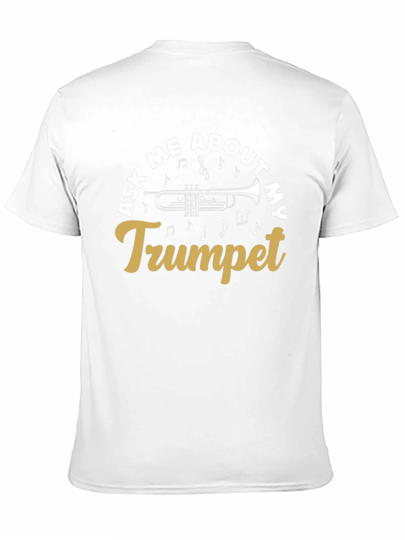Ask Me About My Trumpet Black T-Shirt