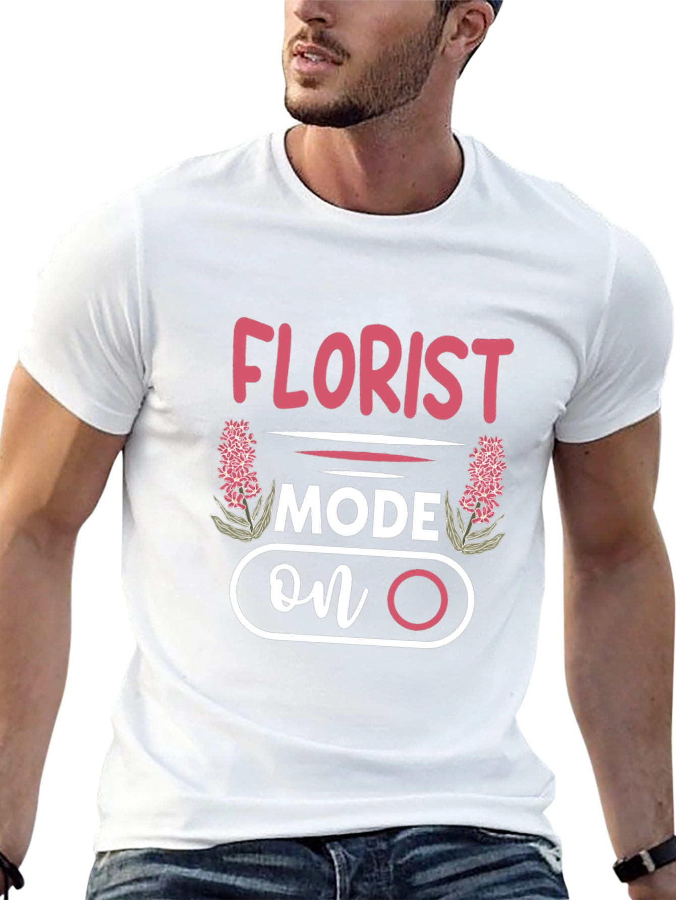 Florist Mode On T-Shirt