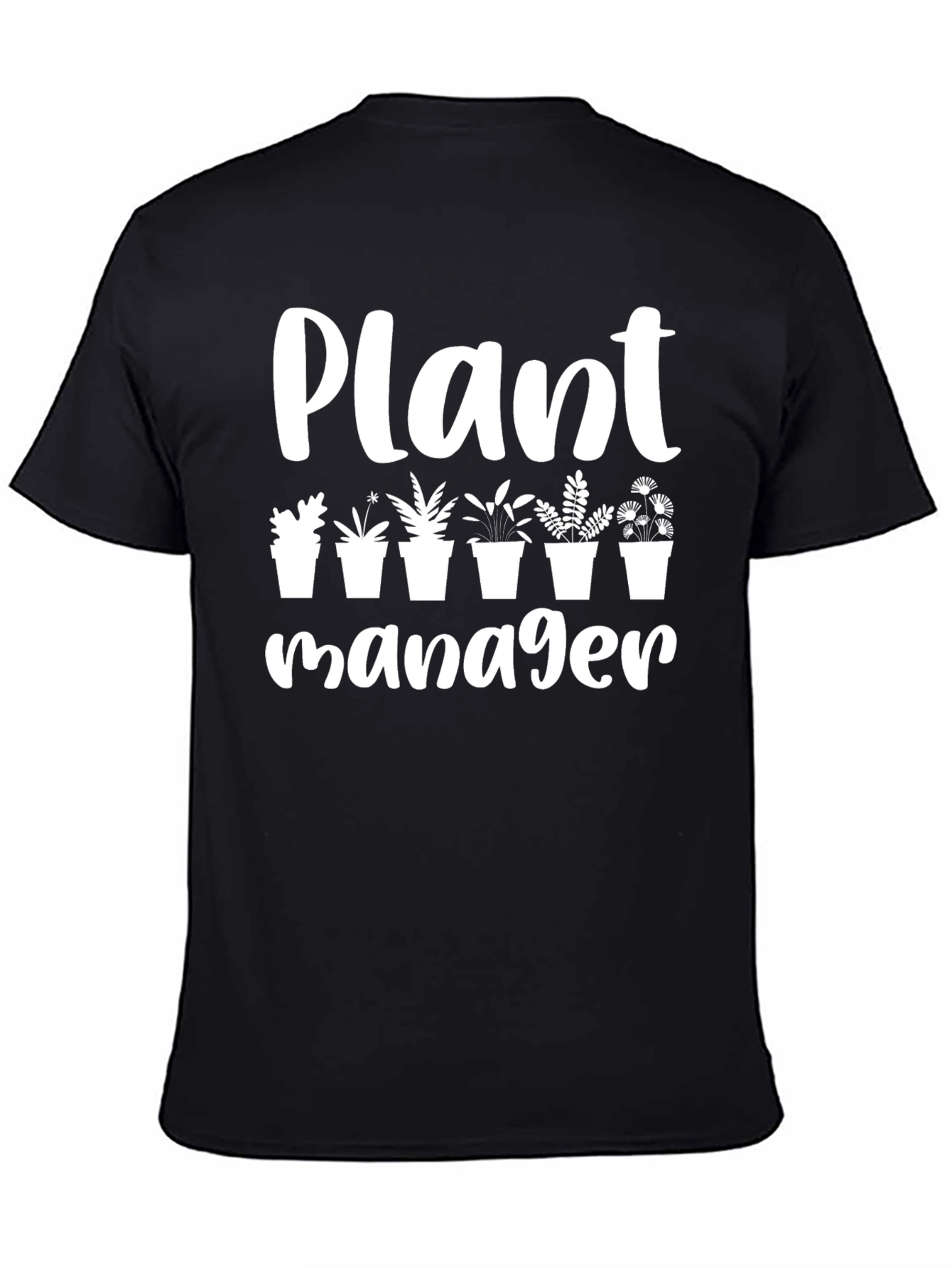 Plant Manager T-Shirt - Gardener Gift